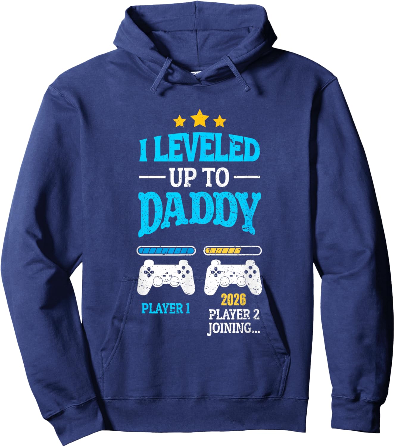 New Dad Fathers Day Leveled Up To Daddy 2026 Level Unlocked Hoodie - Hoodie | Navy