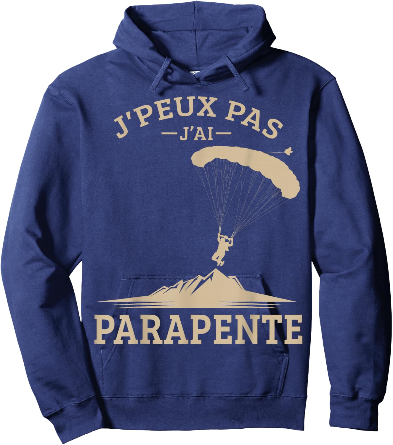 Je Peux Pas J'ai Paragliding Parachute Parachute Paraglider Hoodie - Hoodie | Navy