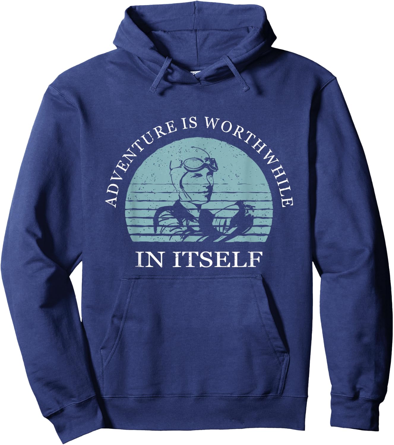 Adventure Is Worthwhile In Itself Earhart Day Hoodie - Hoodie | Navy