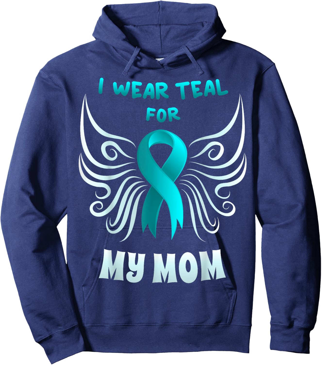 I Wear Teal For My Mom Shirt Teal Ribbon Butterfly Hoodie - Hoodie | Navy