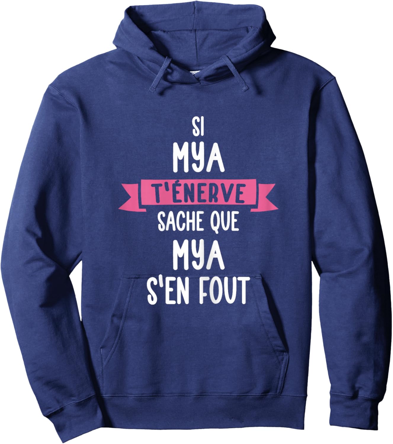 Cadeau Femme Humour Prénom Personnalisé Mya Hoodie - Hoodie | Navy