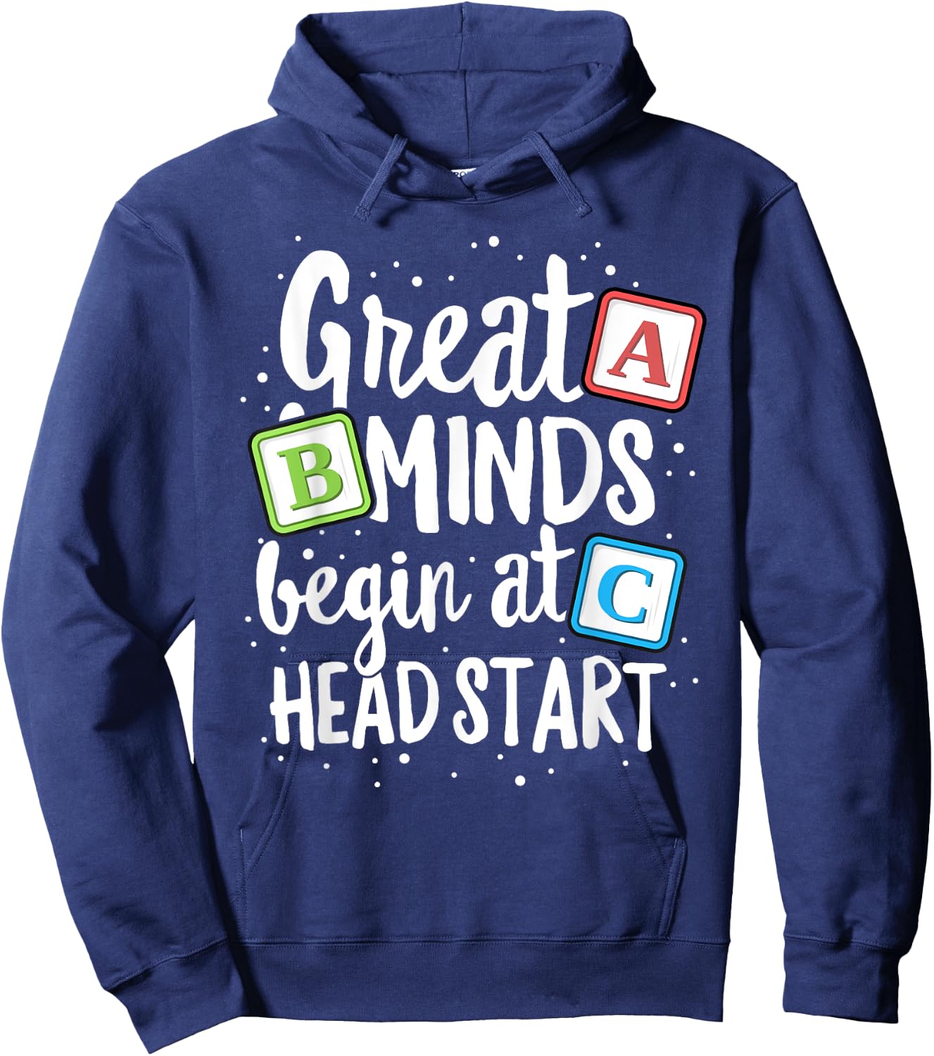 Great Minds Head Start Teacher Early Childhood Education Hoodie - Hoodie | Navy