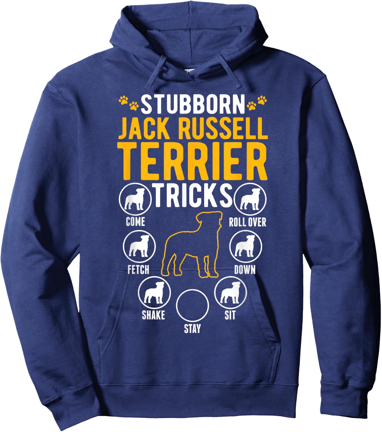 Stubborn Jack Russell Terrier Tricks Hoodie - Hoodie | Navy
