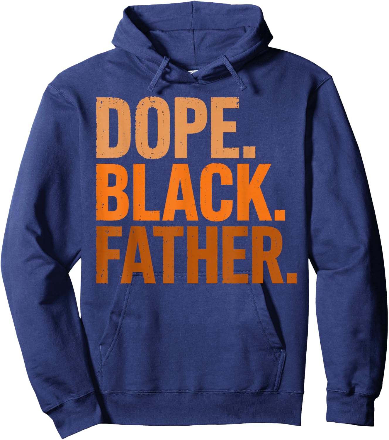 Fathers Day Dope Black Father African American Pride Dad Men Hoodie - Hoodie | Navy