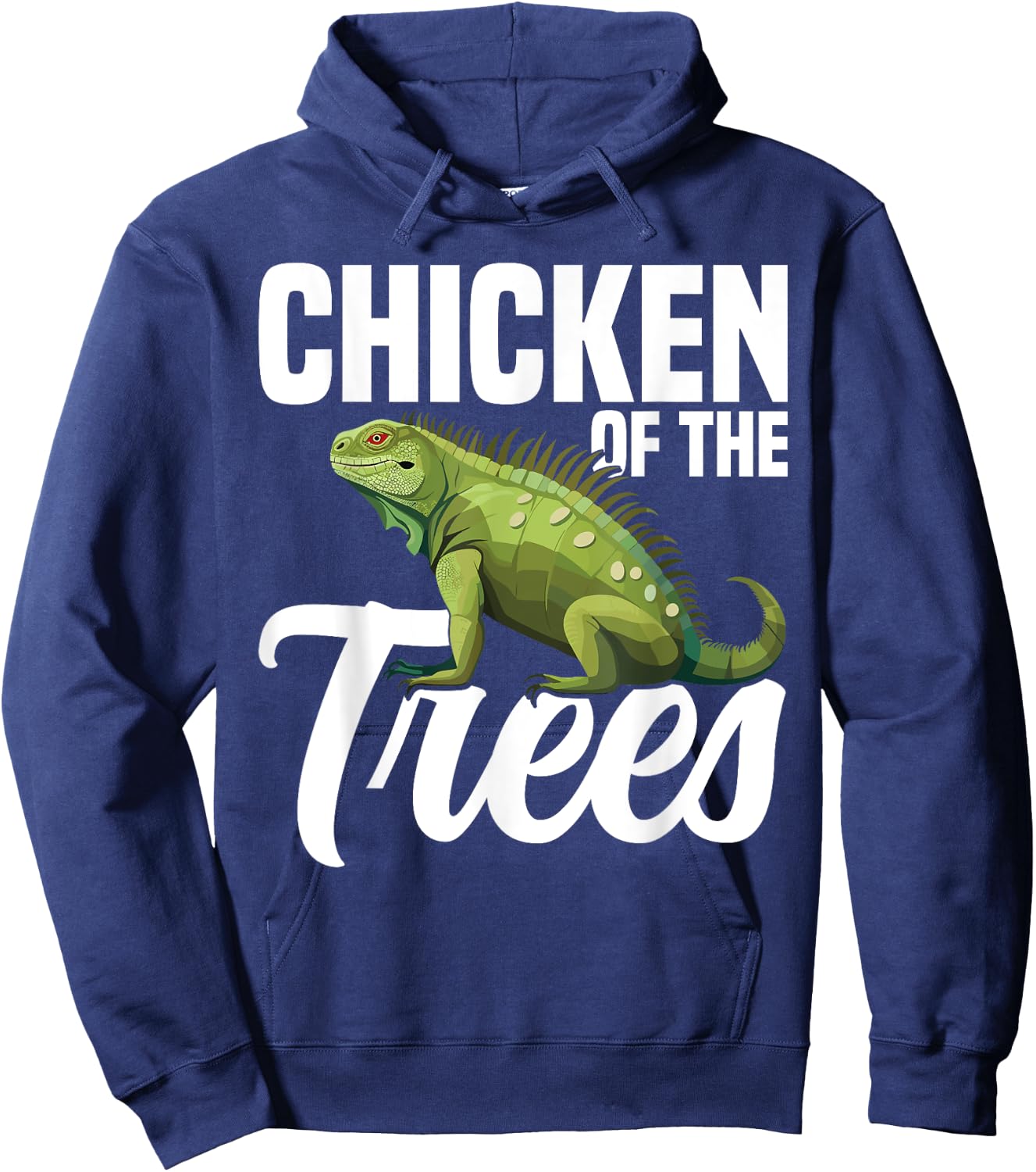 Iguana Hunting Equipment Chicken of the Trees Lizard Hunter Hoodie - Hoodie | Navy