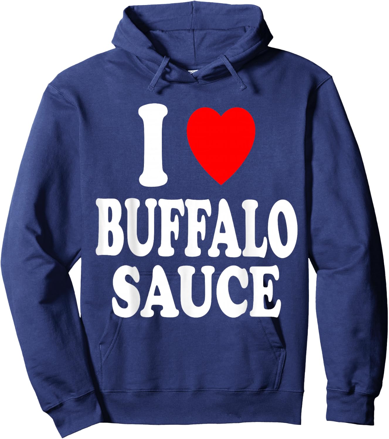 I Heart (Love) Buffalo Sauce Spicy Hot Hoodie - Hoodie | Navy