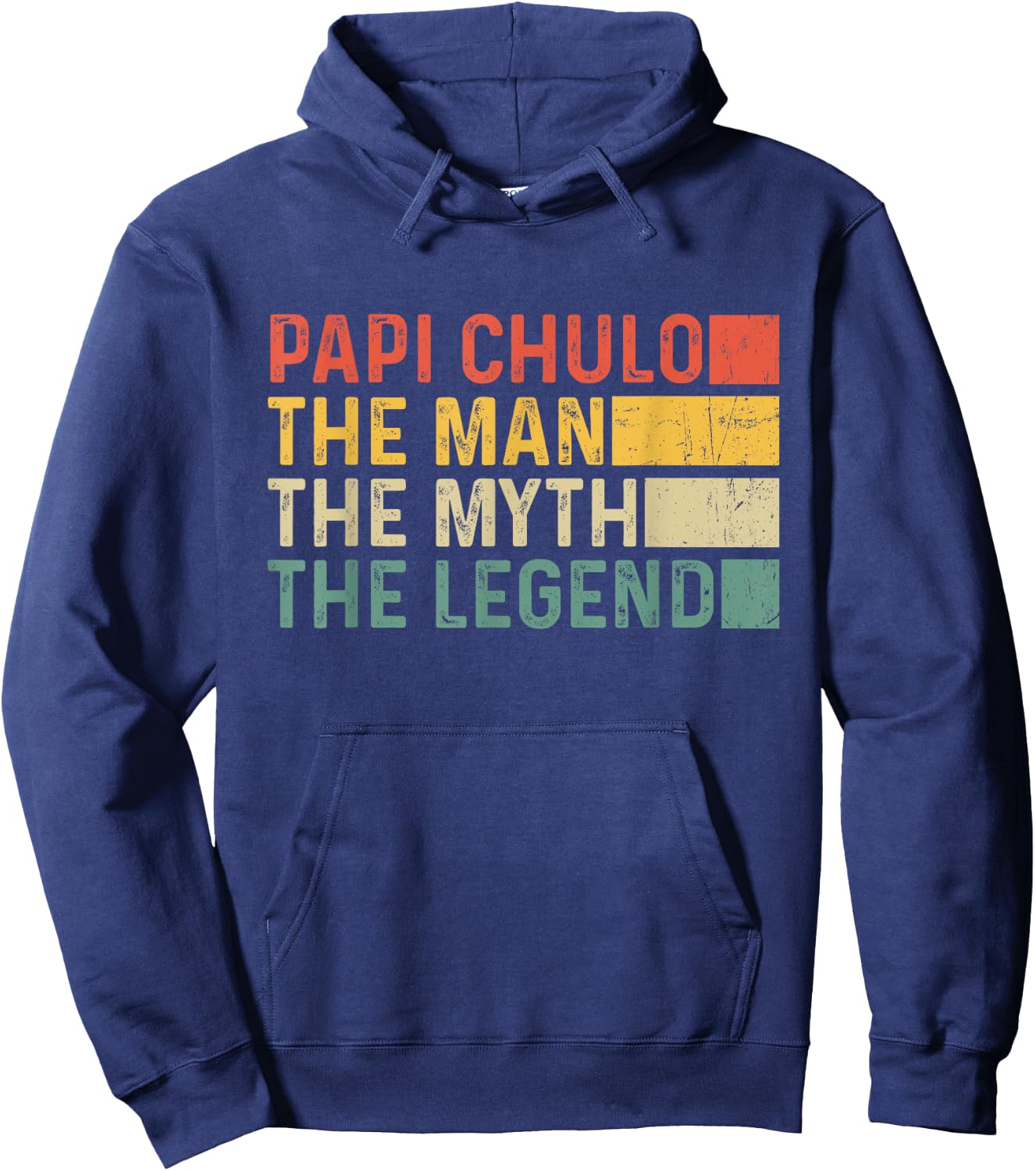 Papi Chulo The Man The Myth The Legend Gift Papi Chulo Hoodie - Hoodie | Navy