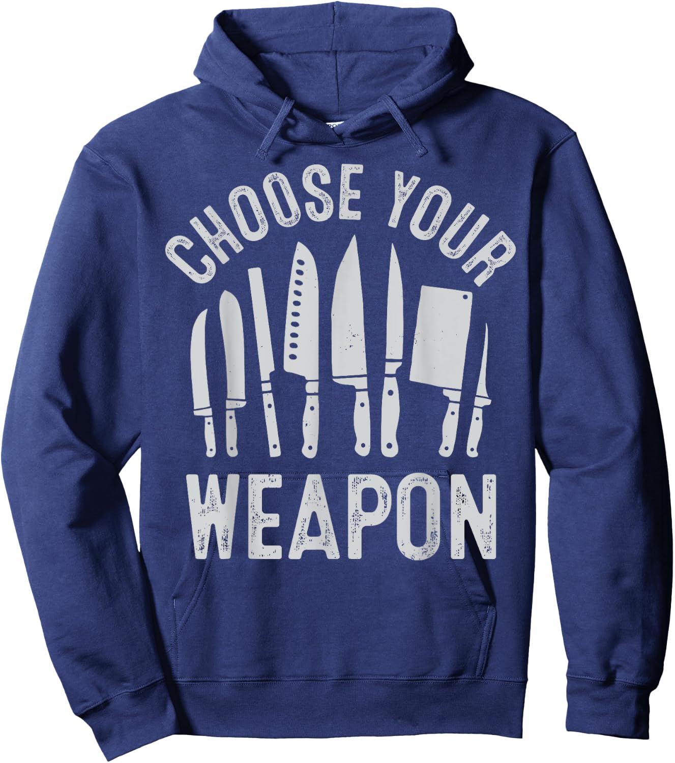 Chef Choose Your Weapon Funny Cook Kitchen Cooking Tools Hoodie - Hoodie | Navy
