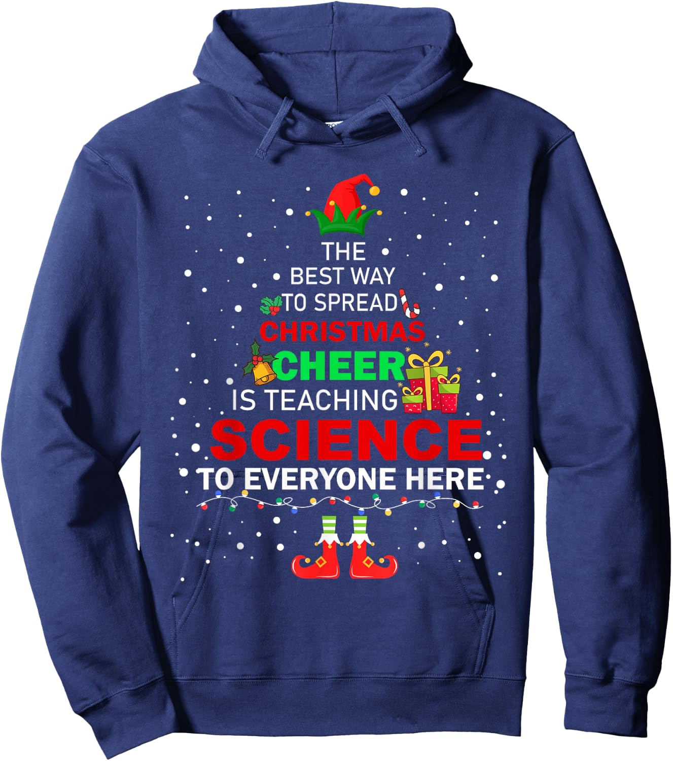 The Best Way To Spread Christmas Cheer Is Teaching Science Hoodie - Hoodie | Navy