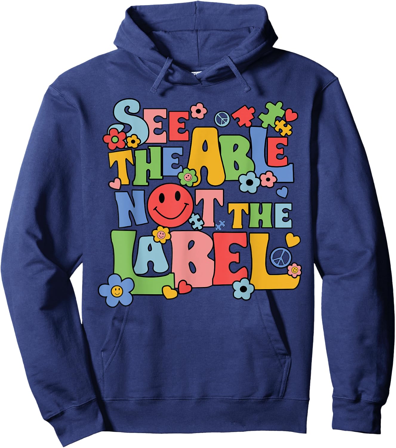 See the Able Not the Label Sped Ed Education Special Teacher Hoodie - Hoodie | Navy