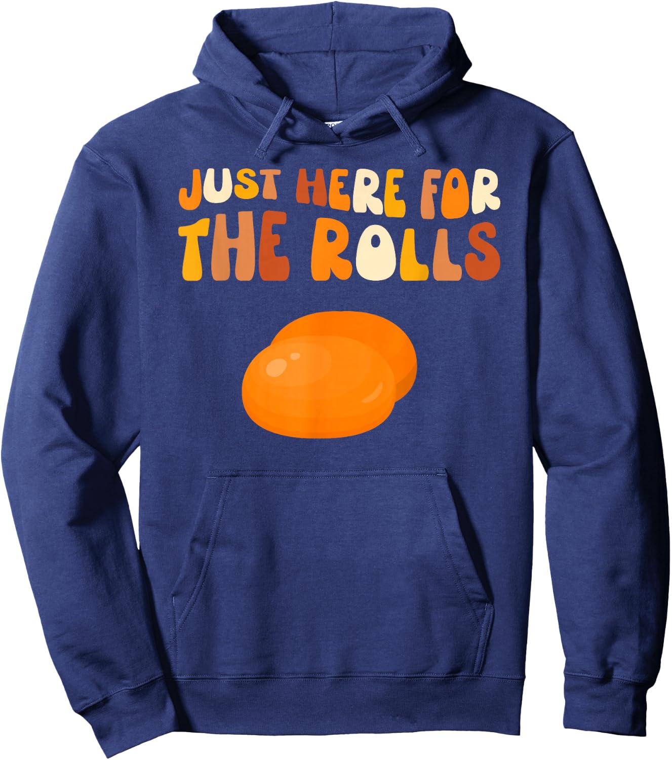 I'm Just Here For The Dinner Rolls Kids Thanksgiving Food Hoodie - Hoodie | Navy