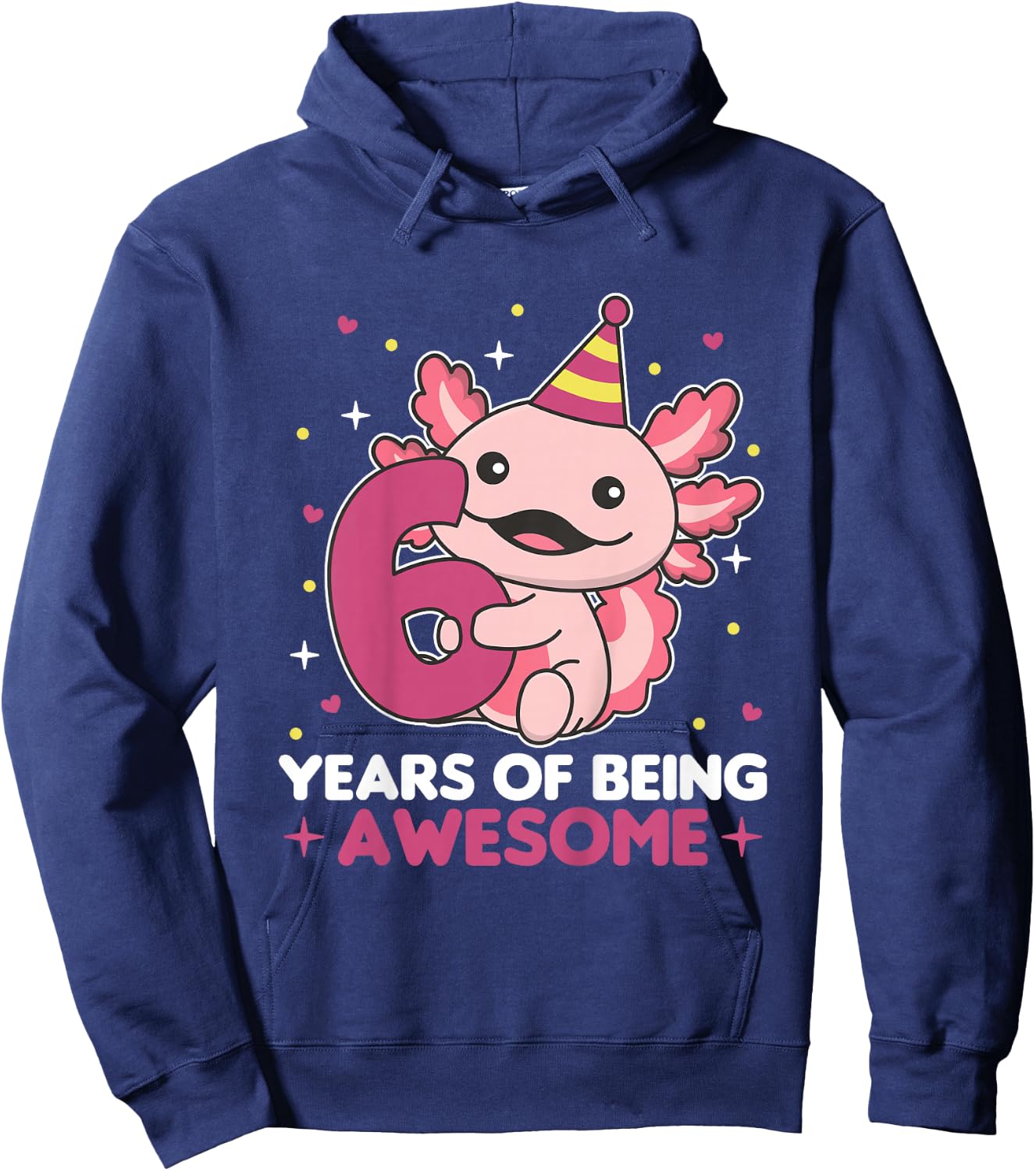 Axolotl For 6th Birthday For Children Six Years Old Hoodie - Hoodie | Navy