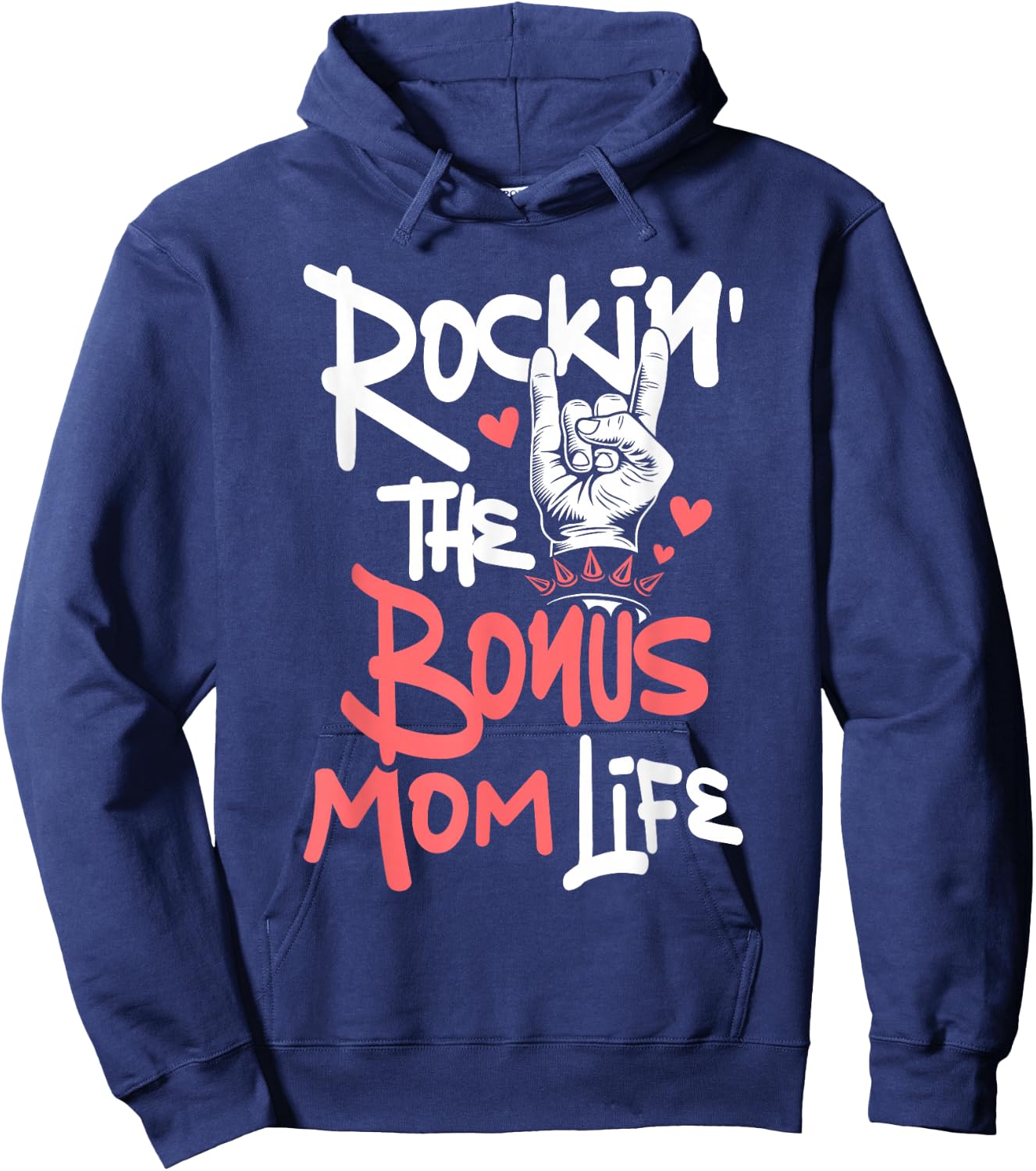 Rockin' The Bonus Mom Life - Mothers Day Stepmom Stepmother Hoodie - Hoodie | Navy