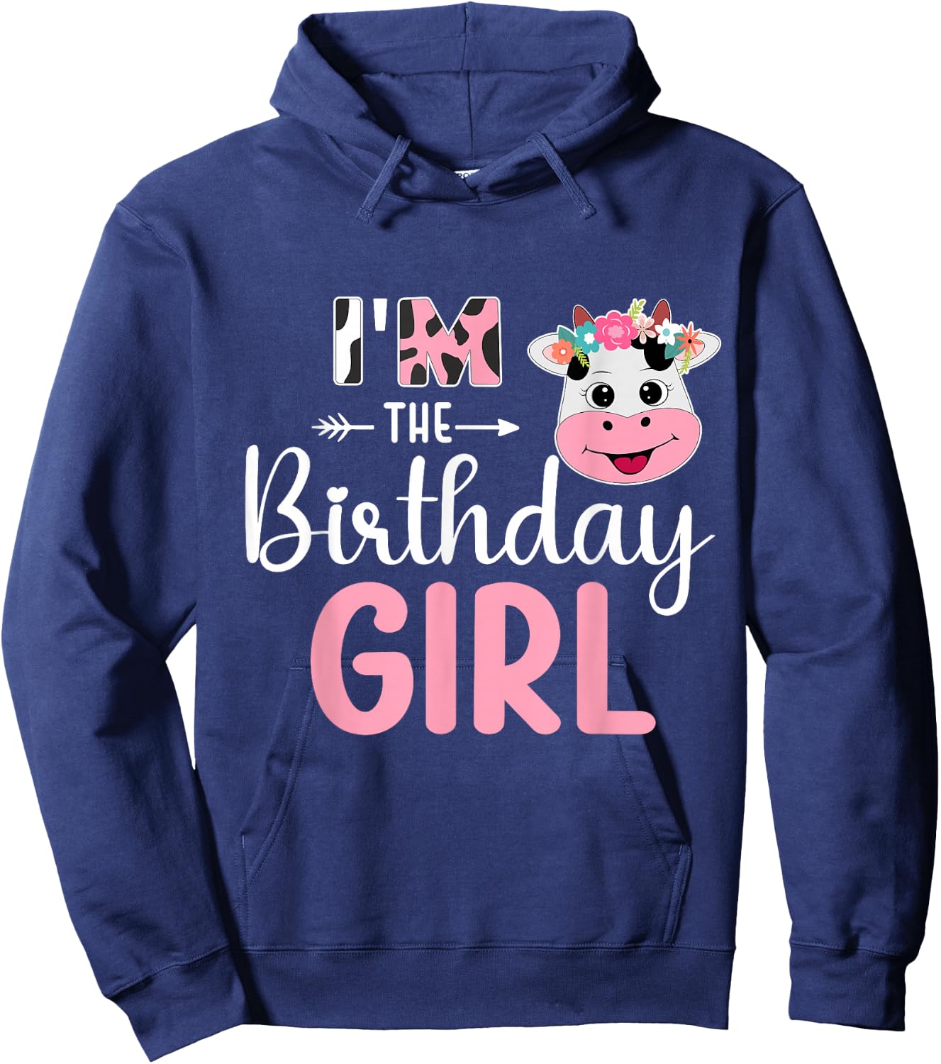 I'm The Birthday Girl Farm Cow 1 St Birthday Girl Hoodie - Hoodie | Navy