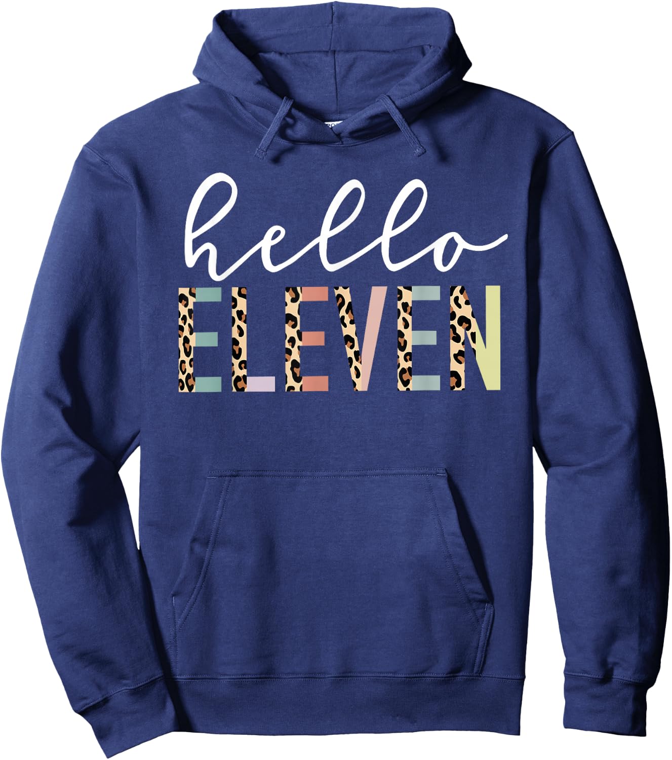 Hello Eleven 11-Year-Old 11th Birthday Girl Leopard Print Hoodie - Hoodie | Navy