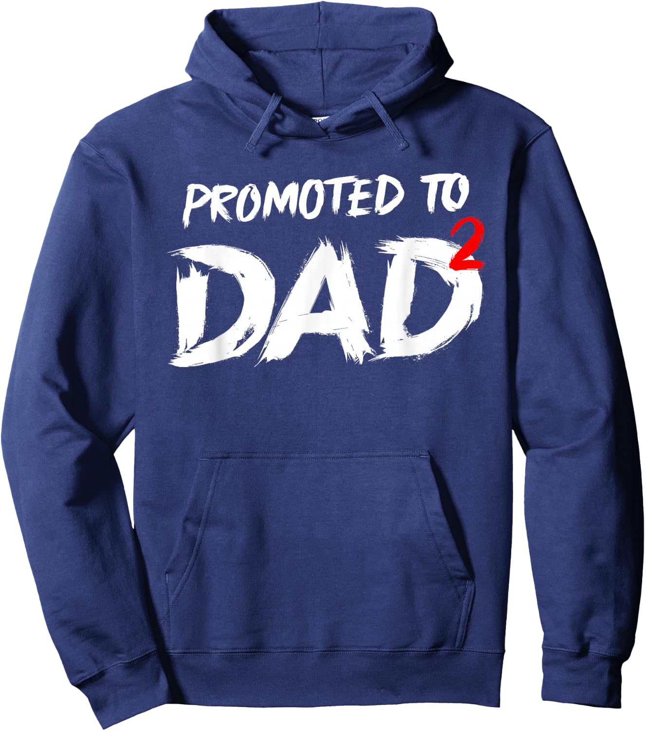 Promoted to Dad 2 Dad2 Second Time Hoodie - Hoodie | Navy