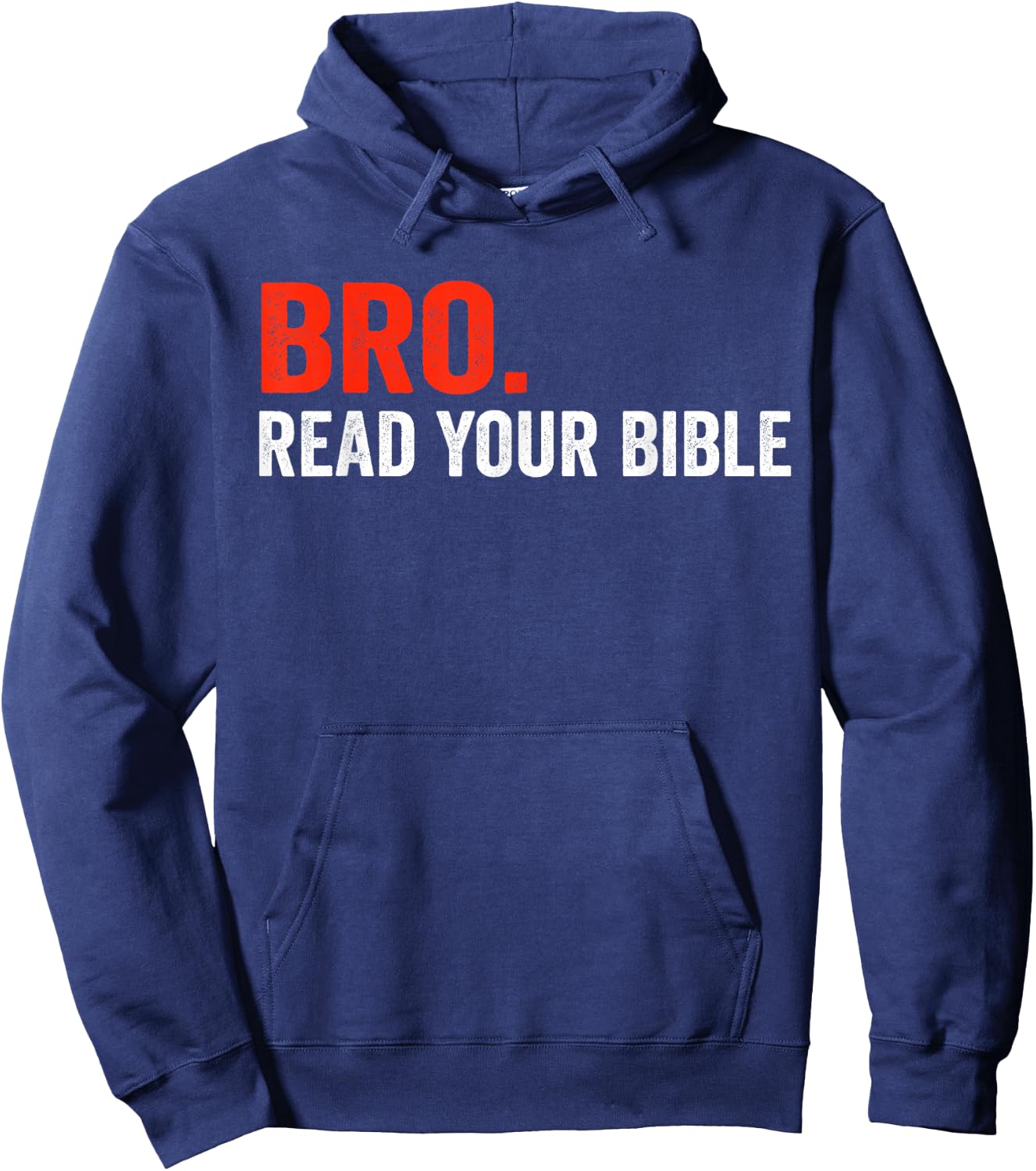 Bro Meme Read Your Bible God Funny Modern Christian Church Hoodie - Hoodie | Navy