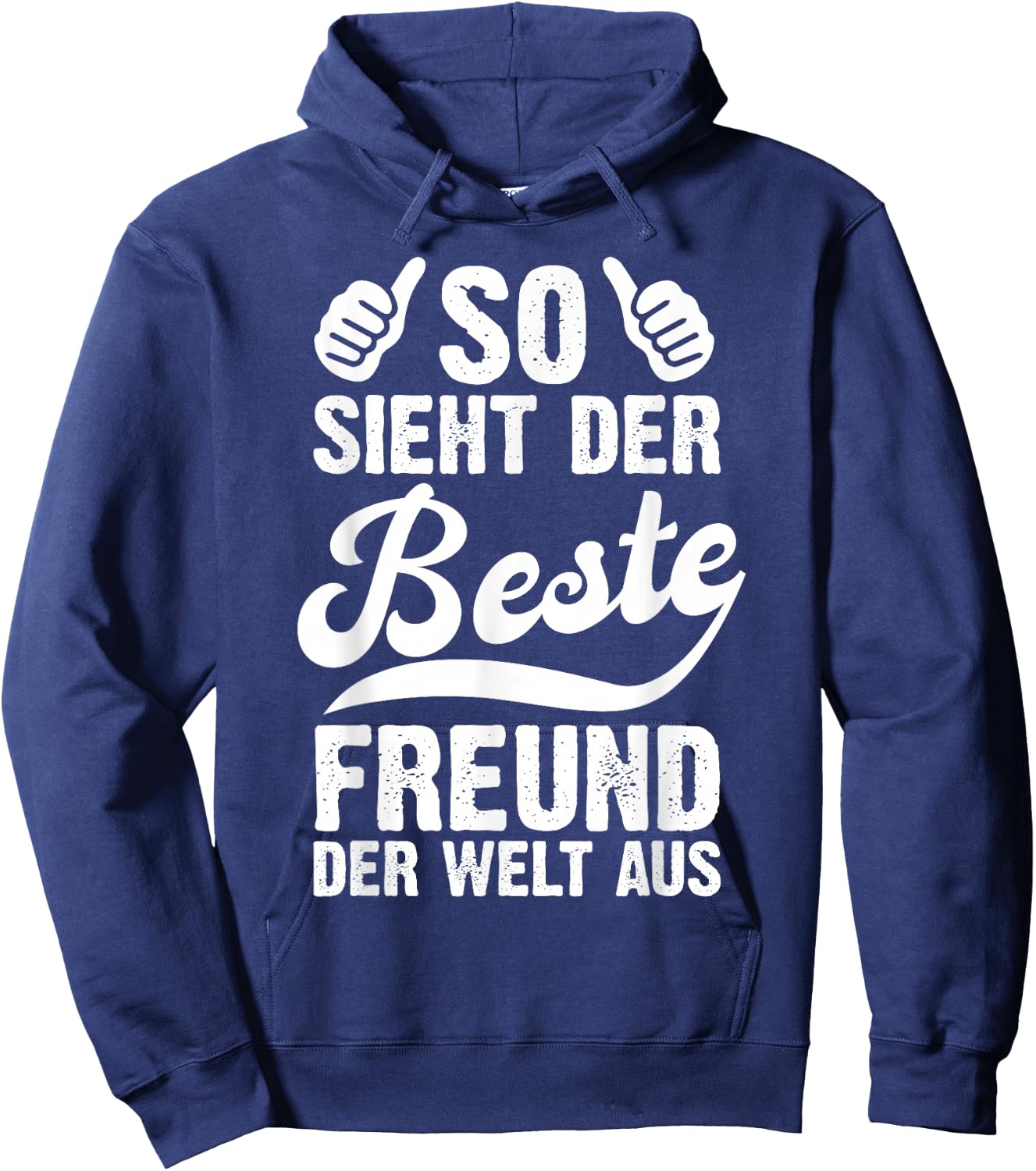 with German Text "So sieht Der Beste Freund Der Welt Aus Lustig Freundschaft", black Hoodie - Hoodie | Navy