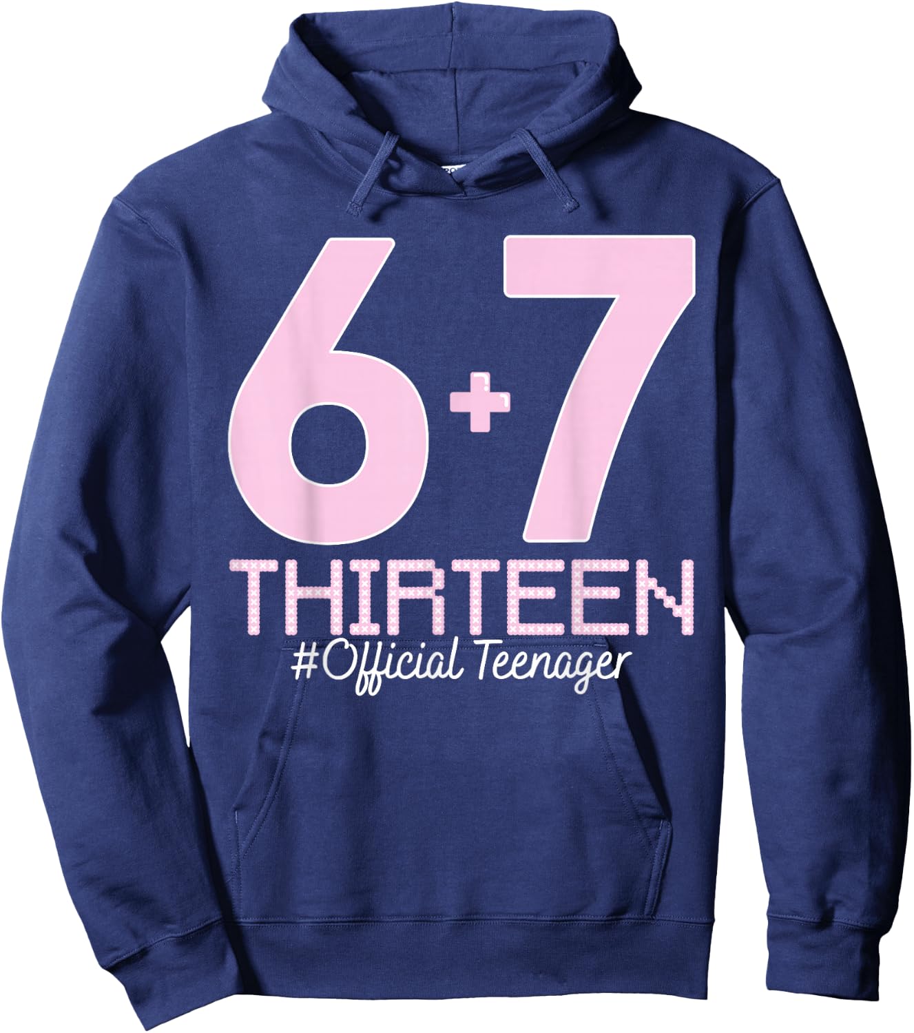 13. Geburtstag Shirt Lustiges Meme 67 Geburtstag 13 für Teenager Mädchen Hoodie - Hoodie | Navy