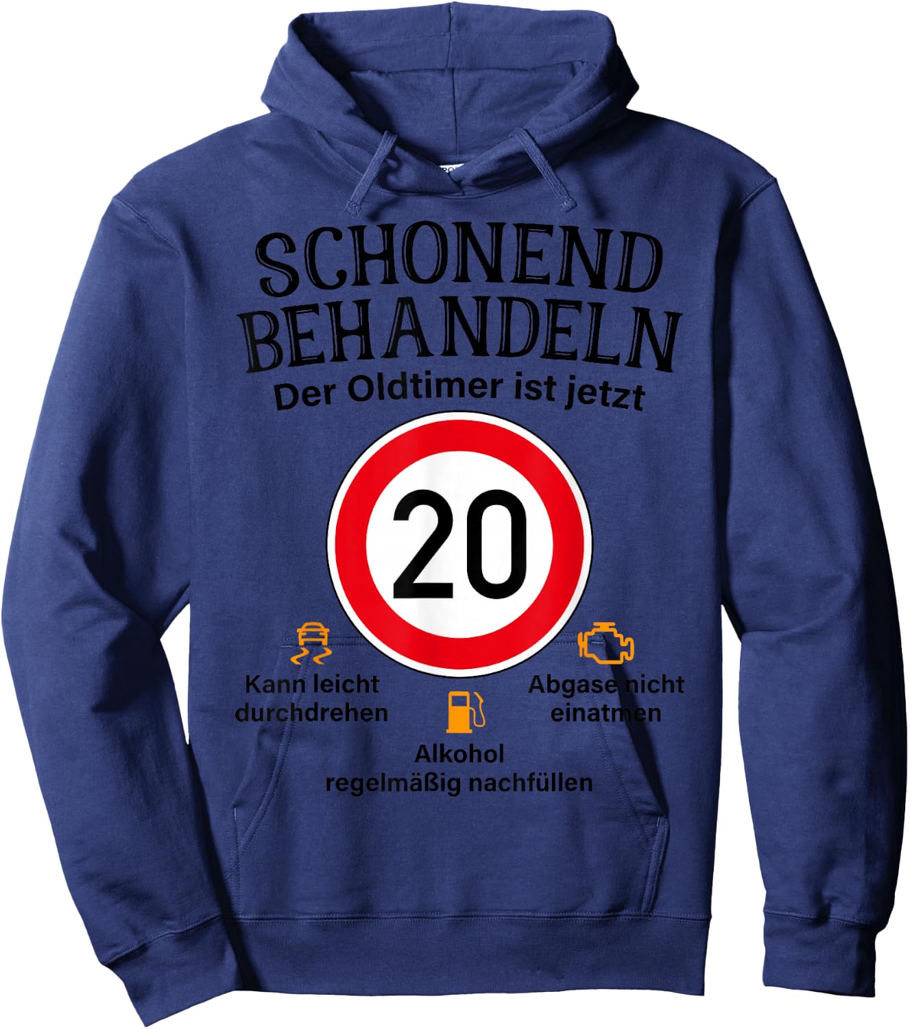 20th Birthday Gentle Treatment Oldtimer Ist 20 Tempo 20 , White Hoodie - Hoodie | Navy