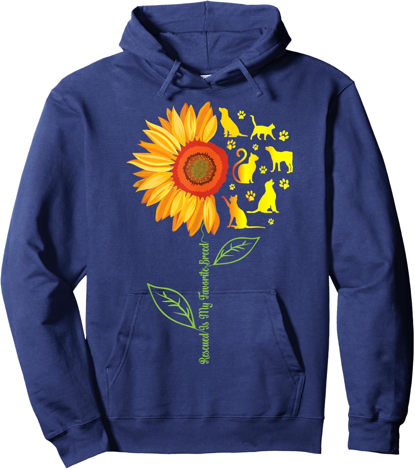 Rescued Is My Favorite Breed Rescue Dogs Cats Pets Sunflower Hoodie - Hoodie | Navy