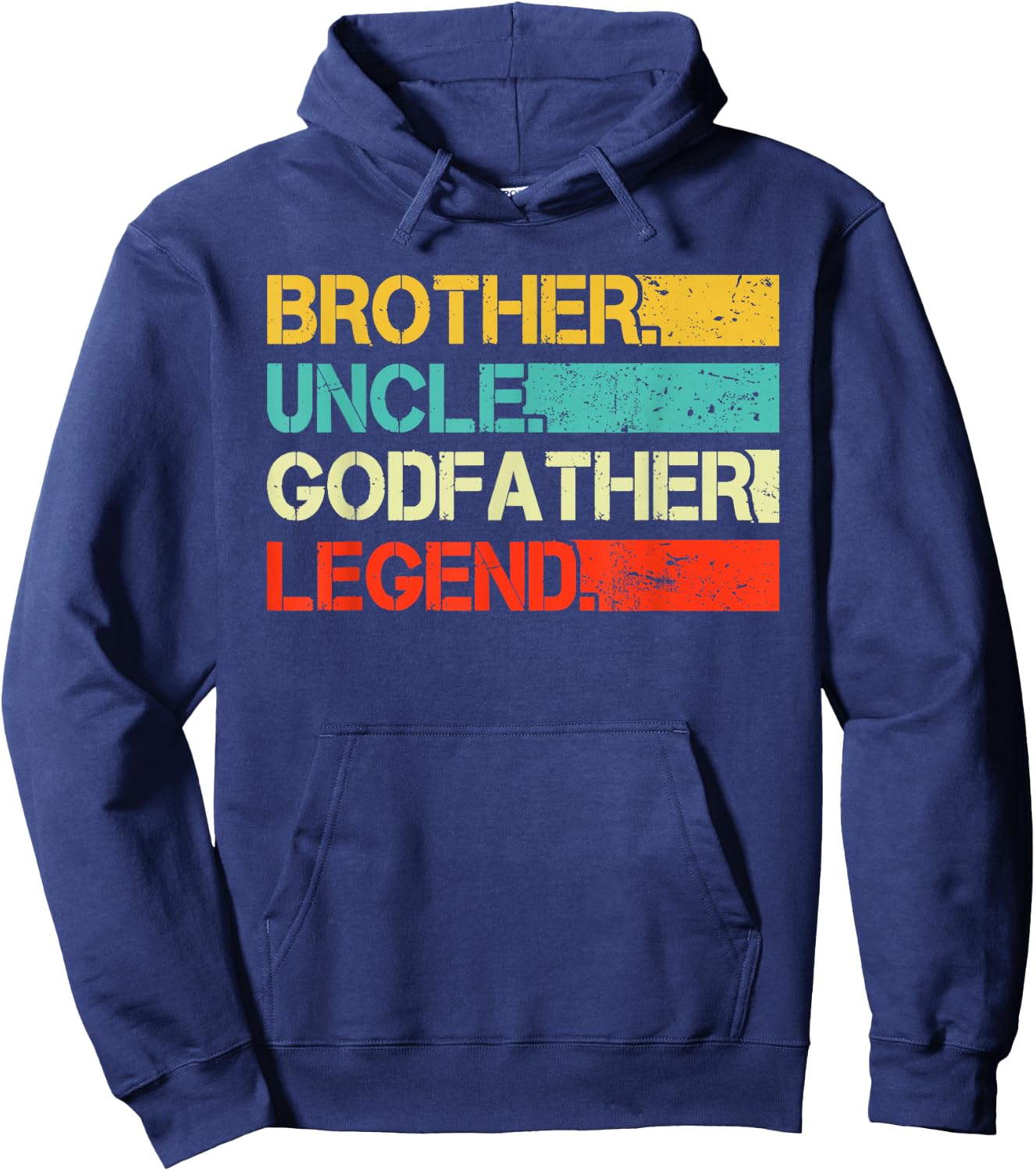 Brother Uncle Godfather Legend Best Funny Uncle Gift Hoodie - Hoodie | Navy