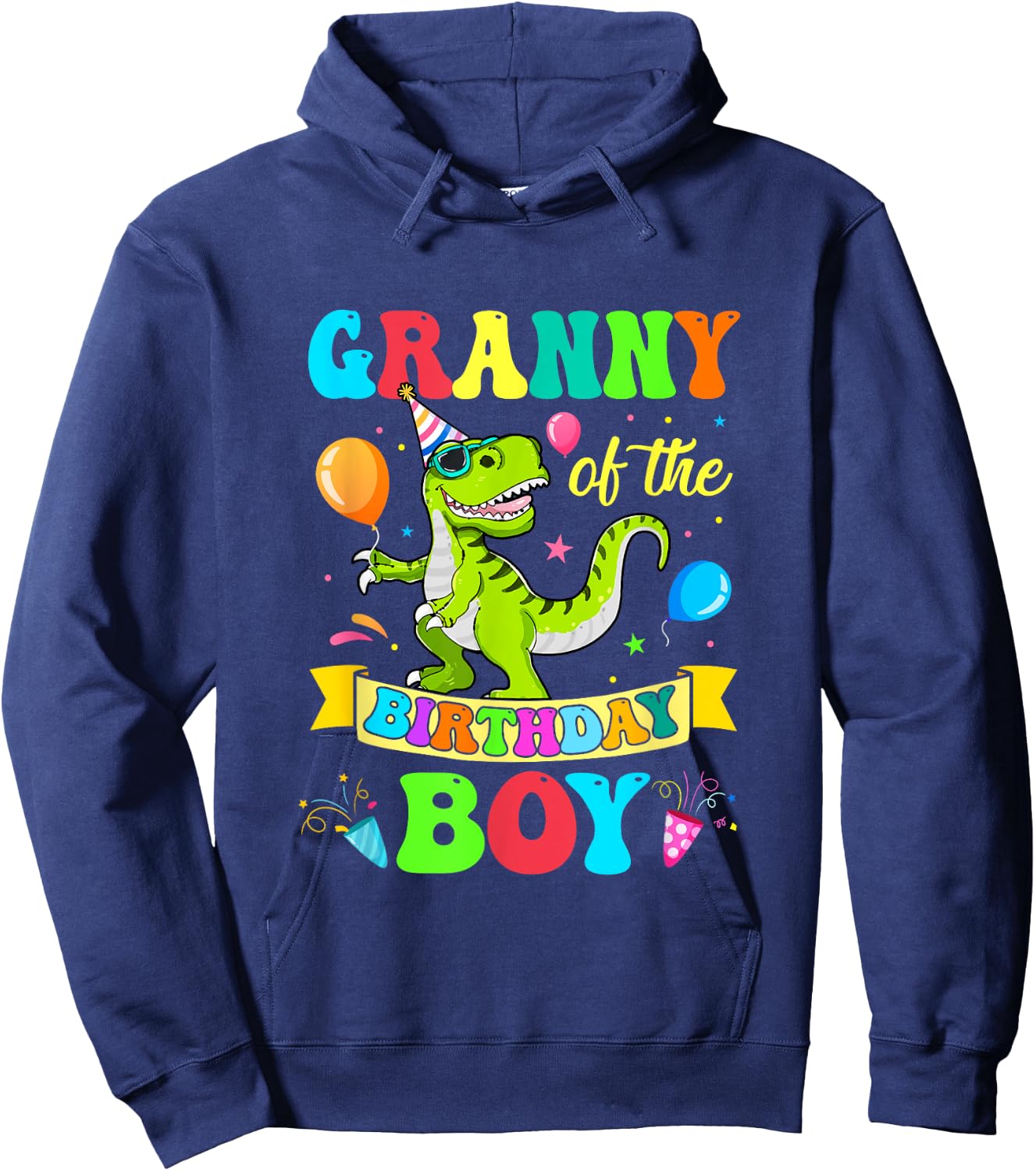 Granny Of The Birthday Boy T-Rex Dinosaur Birthday Party Hoodie - Hoodie | Navy