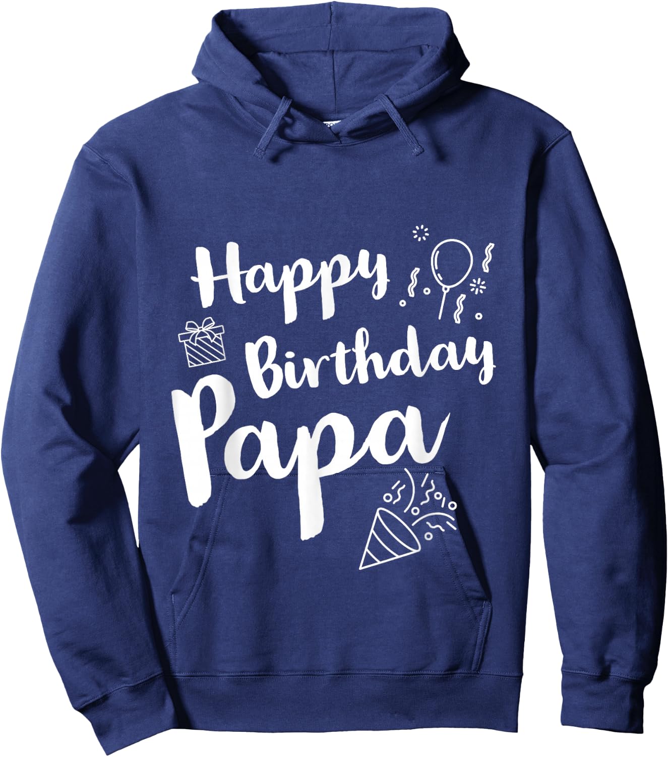 Happy Birthday Papa Hoodie - Hoodie | Navy