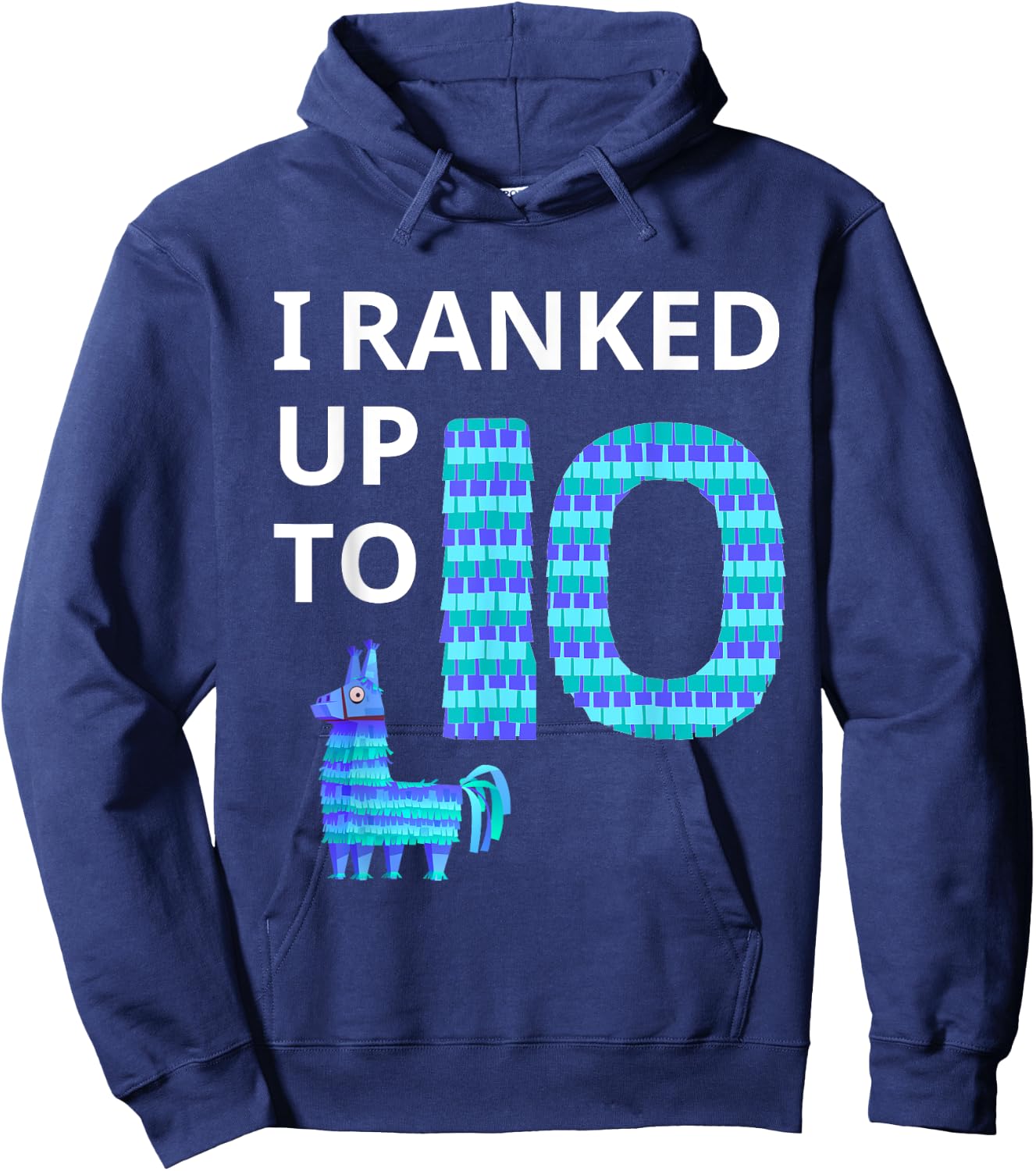 I Ranked Up to 10 Birthday Video Game Llama Piñata Birthday Hoodie - Hoodie | Navy