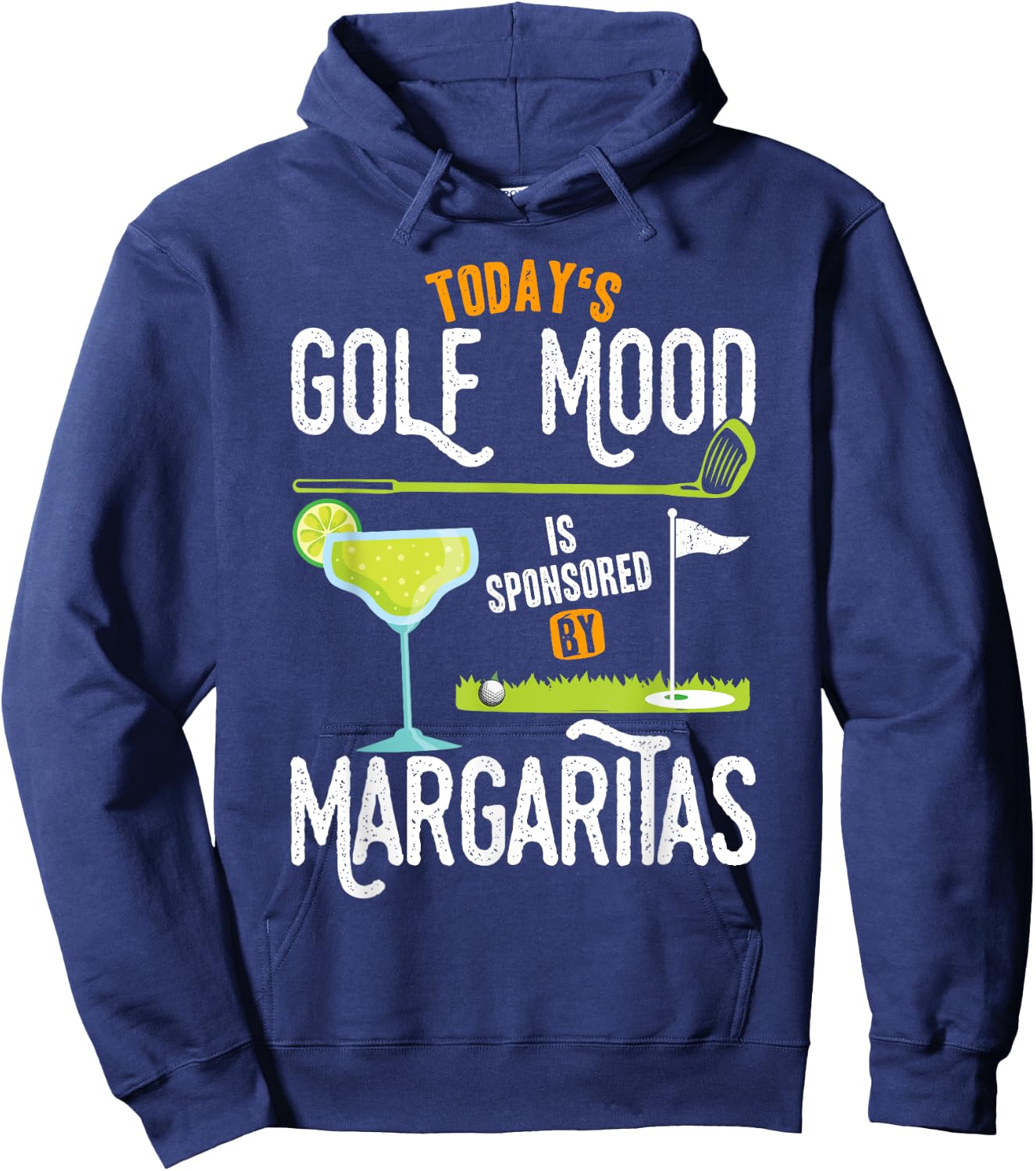 Today's golfing mood Golf Ball with Margarita Golfer Funny Hoodie - Hoodie | Navy