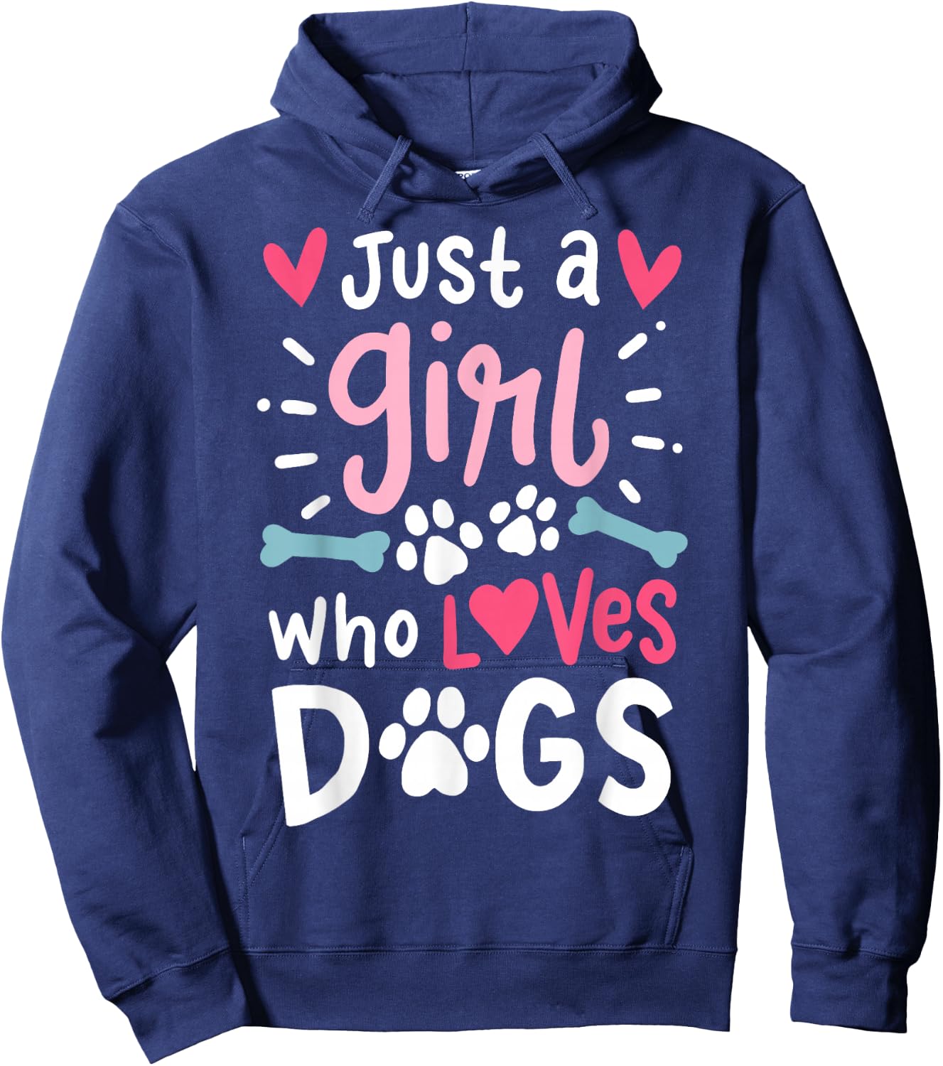 Just a Girl Who Loves Dogs Funny Gift Dog Lovers Hoodie - Hoodie | Navy