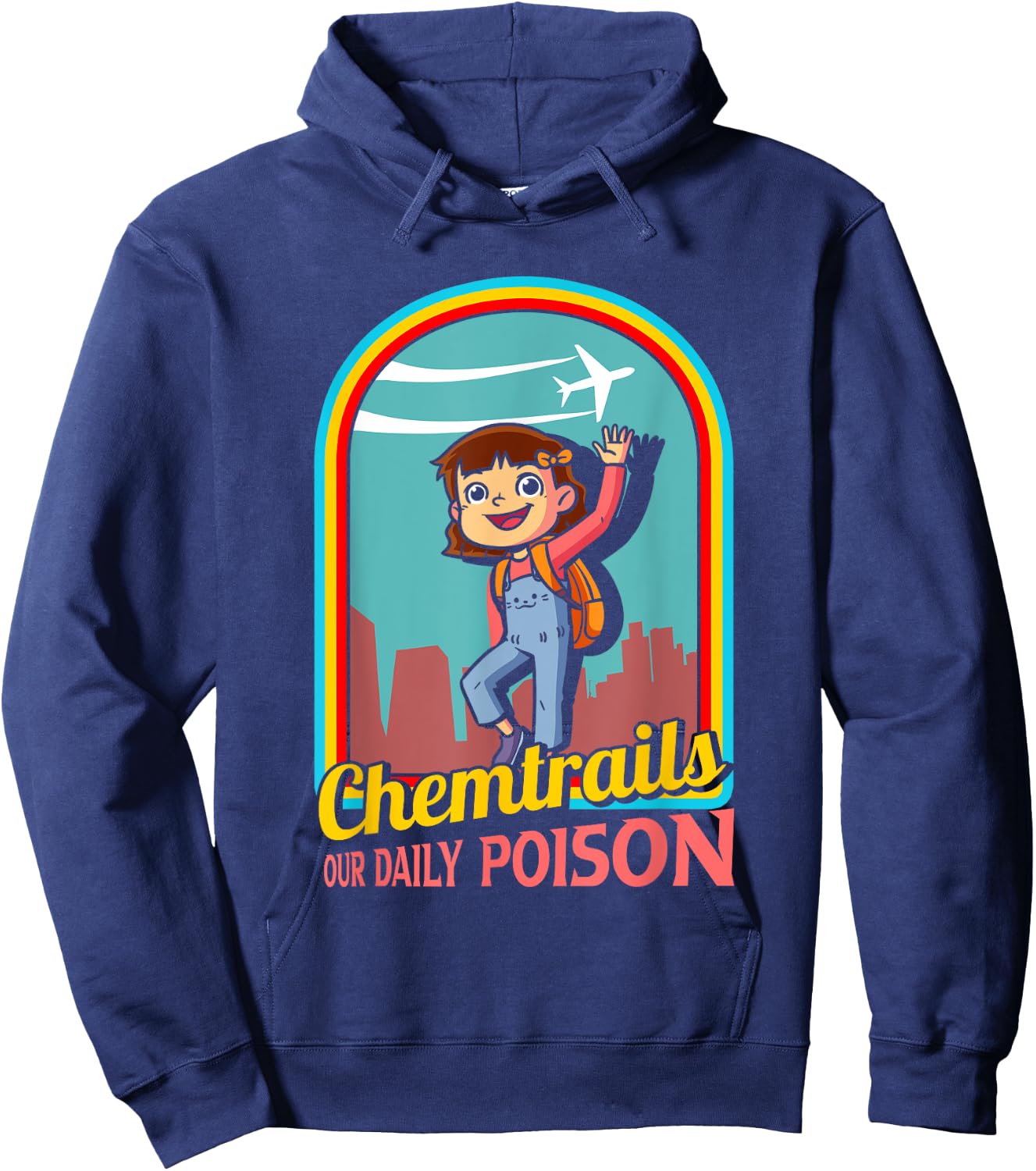 Chemtrails Our Daily Poison Conspiracy Theory Aluminum Hat Hoodie - Hoodie | Navy