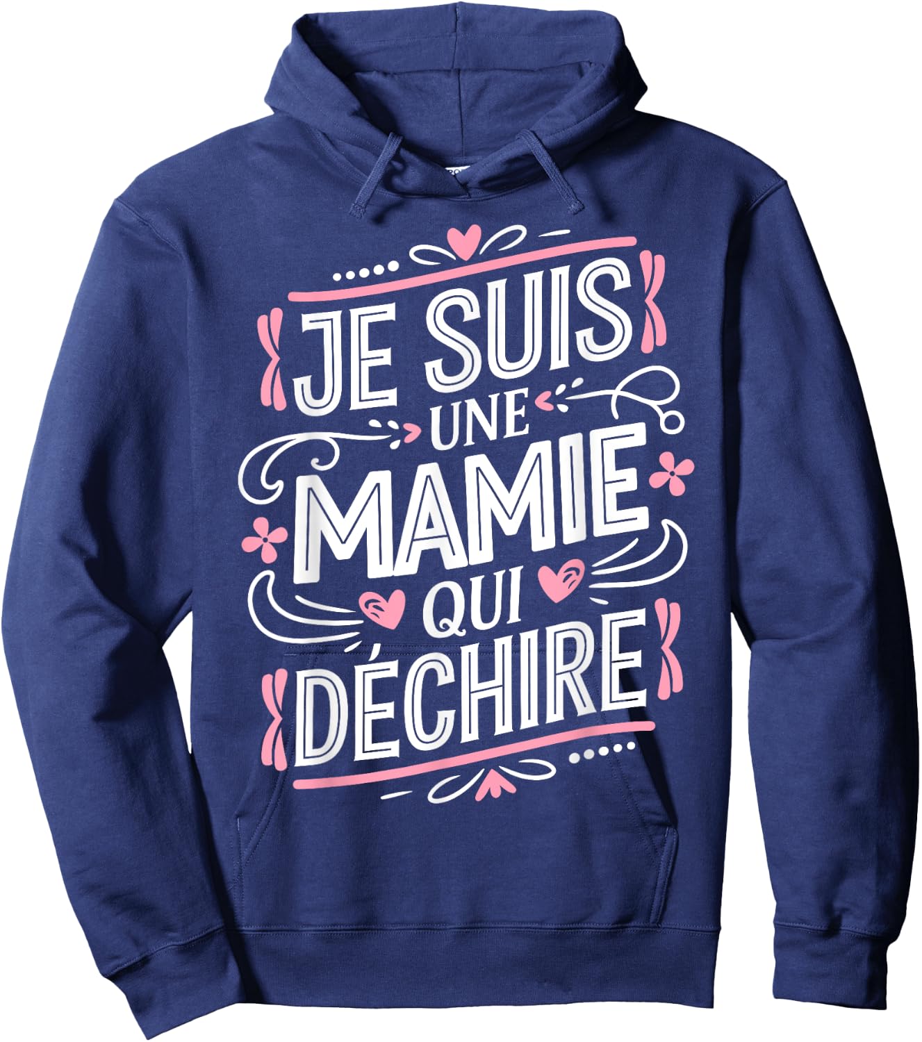 Shirt Mamie qui Déchire Humour Fête Grand-Mère Mamie Hoodie - Hoodie | Navy