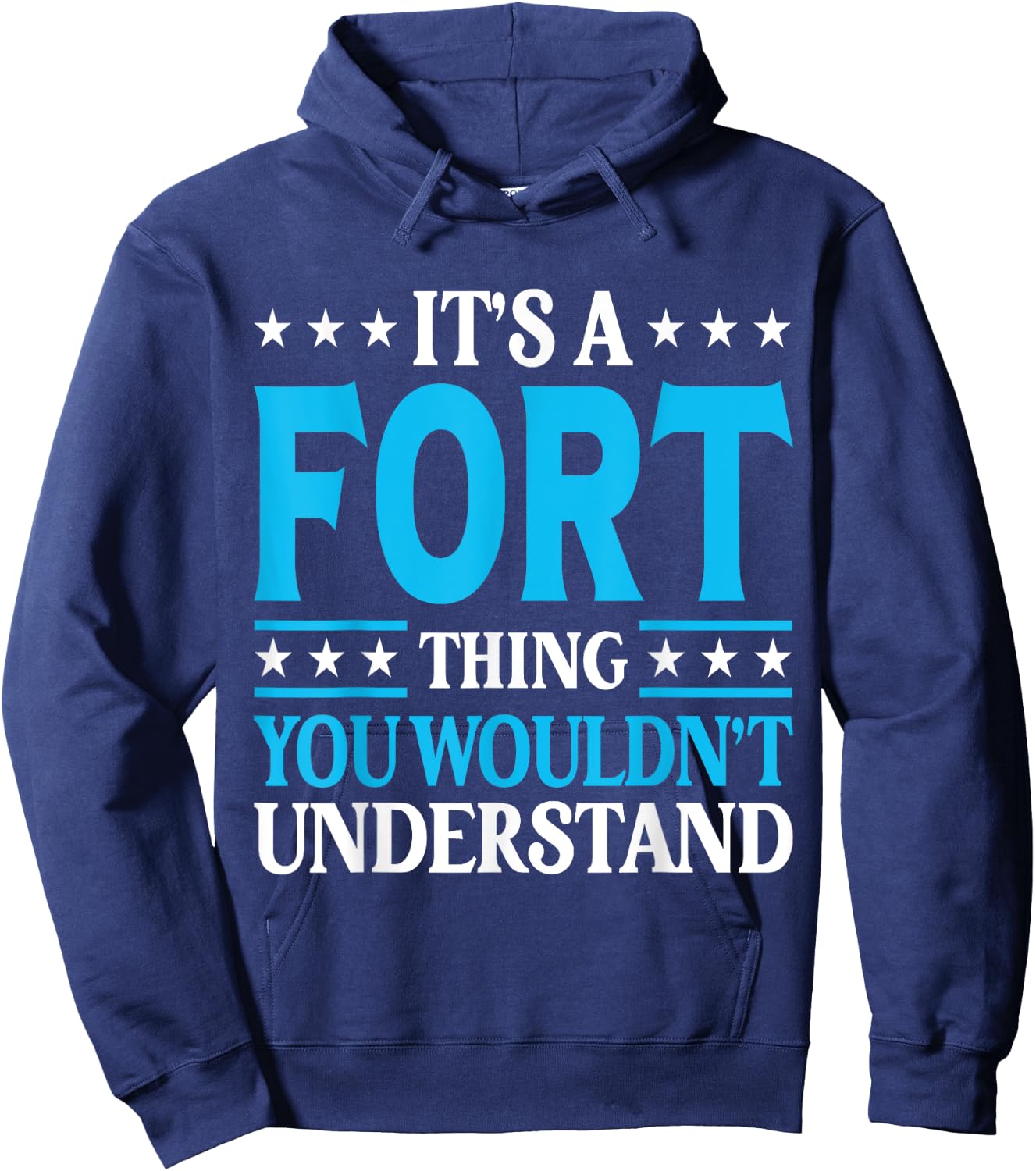 It's A Fort Thing Surname Funny Family Last Name Fort Hoodie - Hoodie | Navy