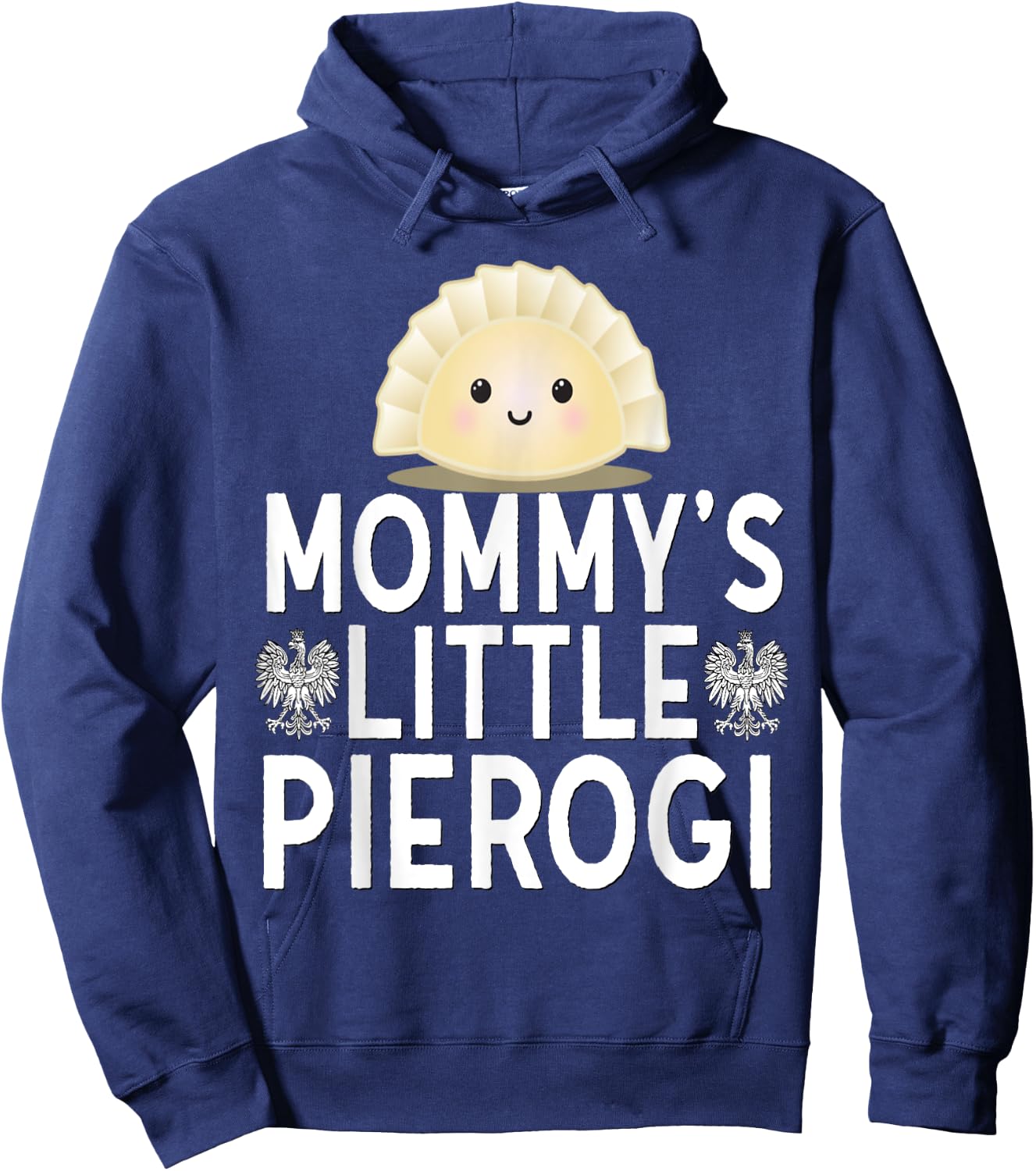 Mommys Little Pierogi Shirt Kids Polish Pride Poland Dyngus Hoodie - Hoodie | Navy