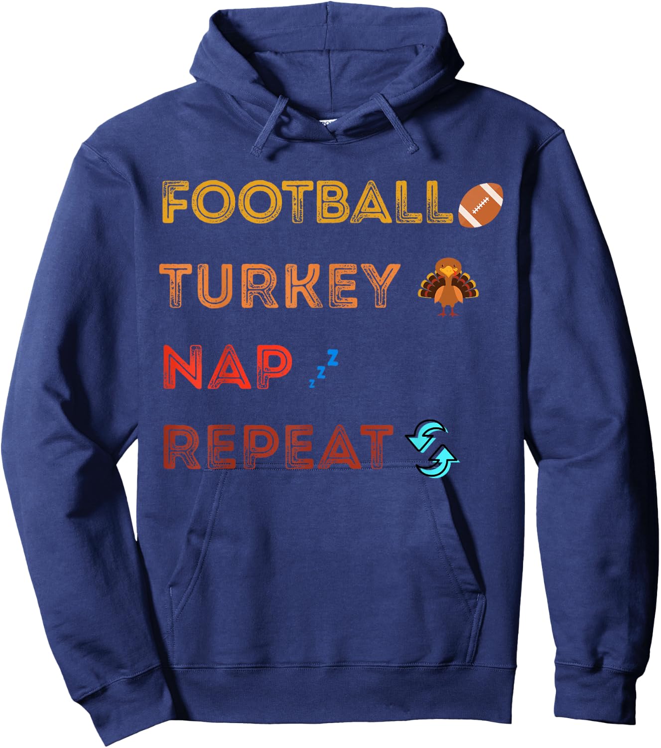 Football Turkey Nap Repeat Family Funny Thanksgiving Day Hoodie - Hoodie | Navy