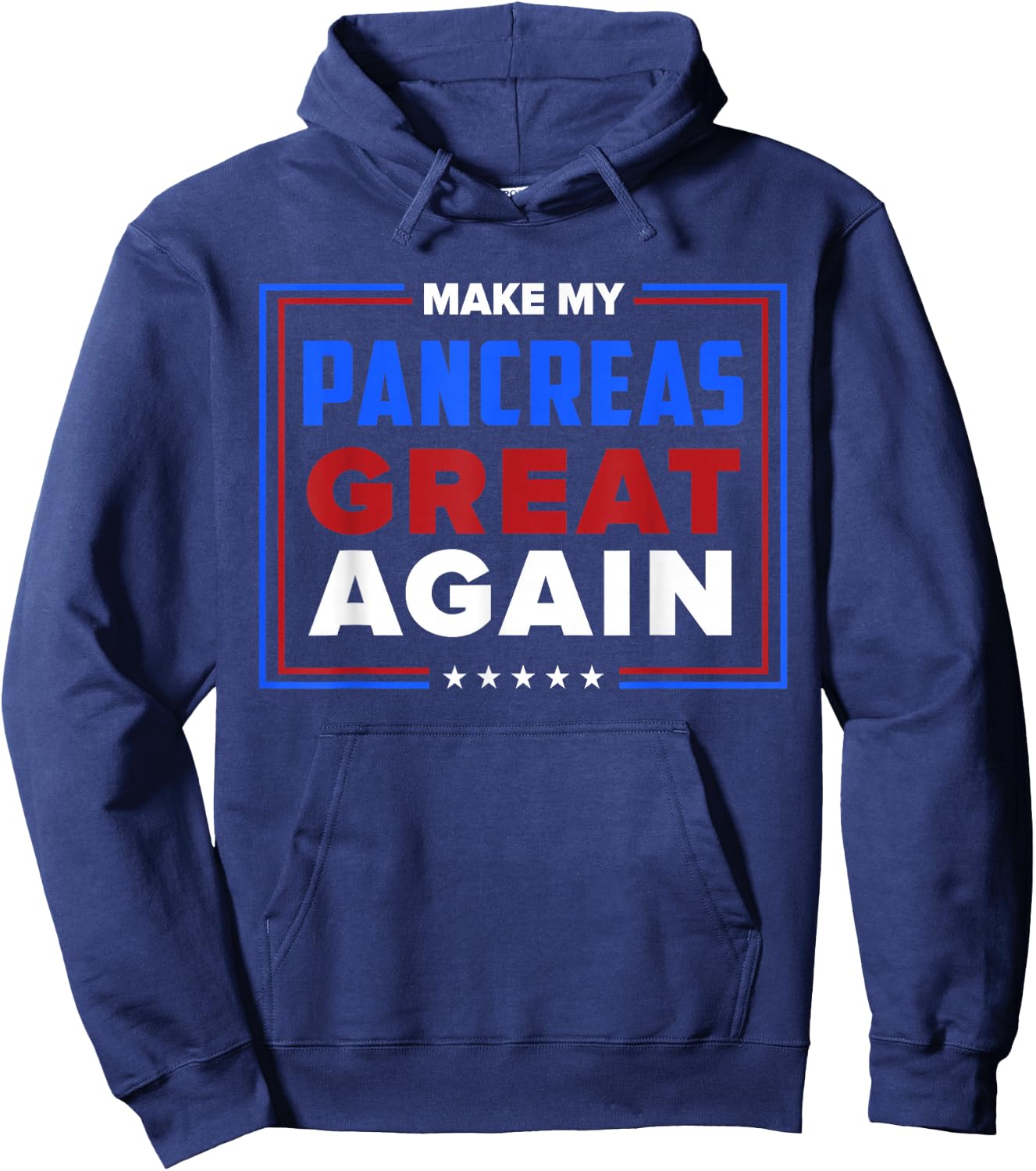 Make My Pancreas Great Diabetic Diabetes Type 1 T Shirt Hoodie - Hoodie | Navy