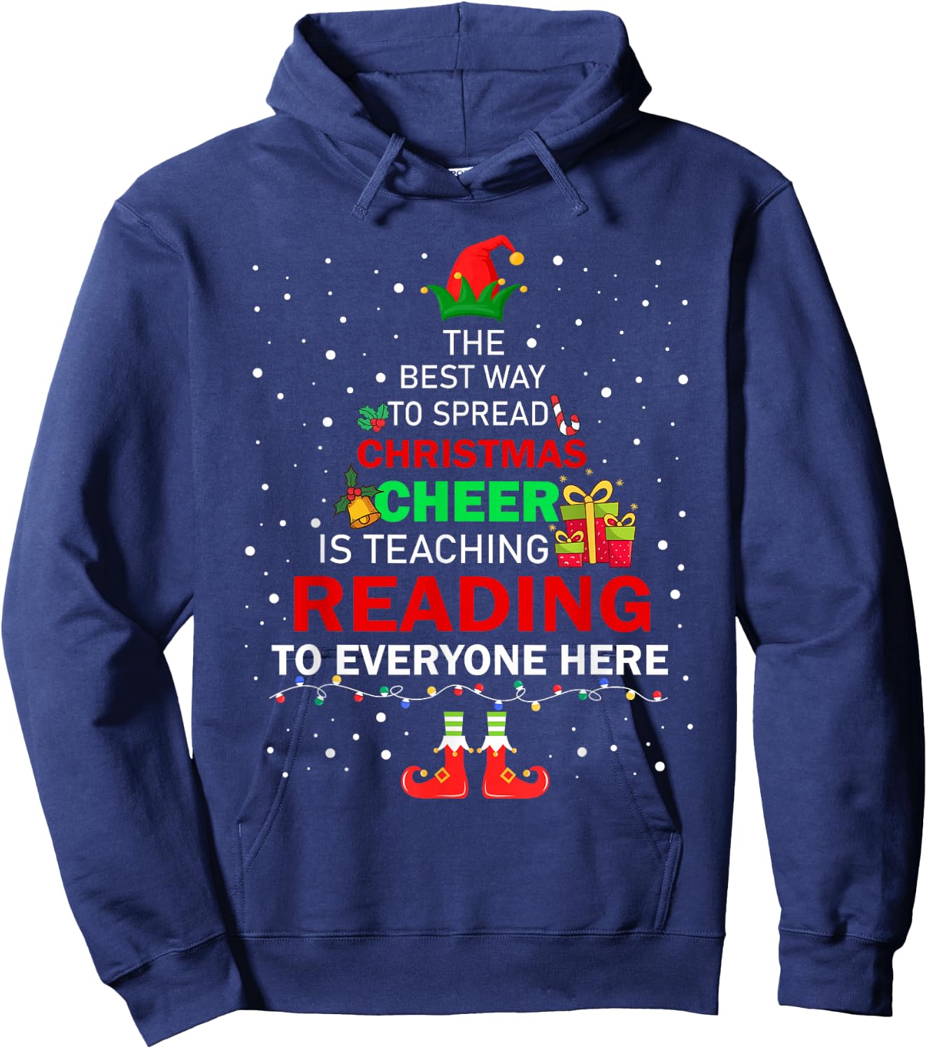 The Best Way To Spread Christmas Cheer Is Teaching Reading Hoodie - Hoodie | Navy