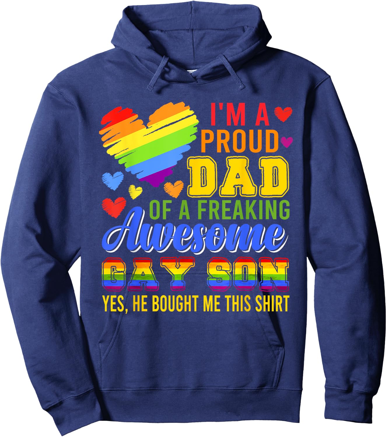 Proud Dad Of Awesome Gay Son Costume Family Proud LGBT Hoodie - Hoodie | Navy