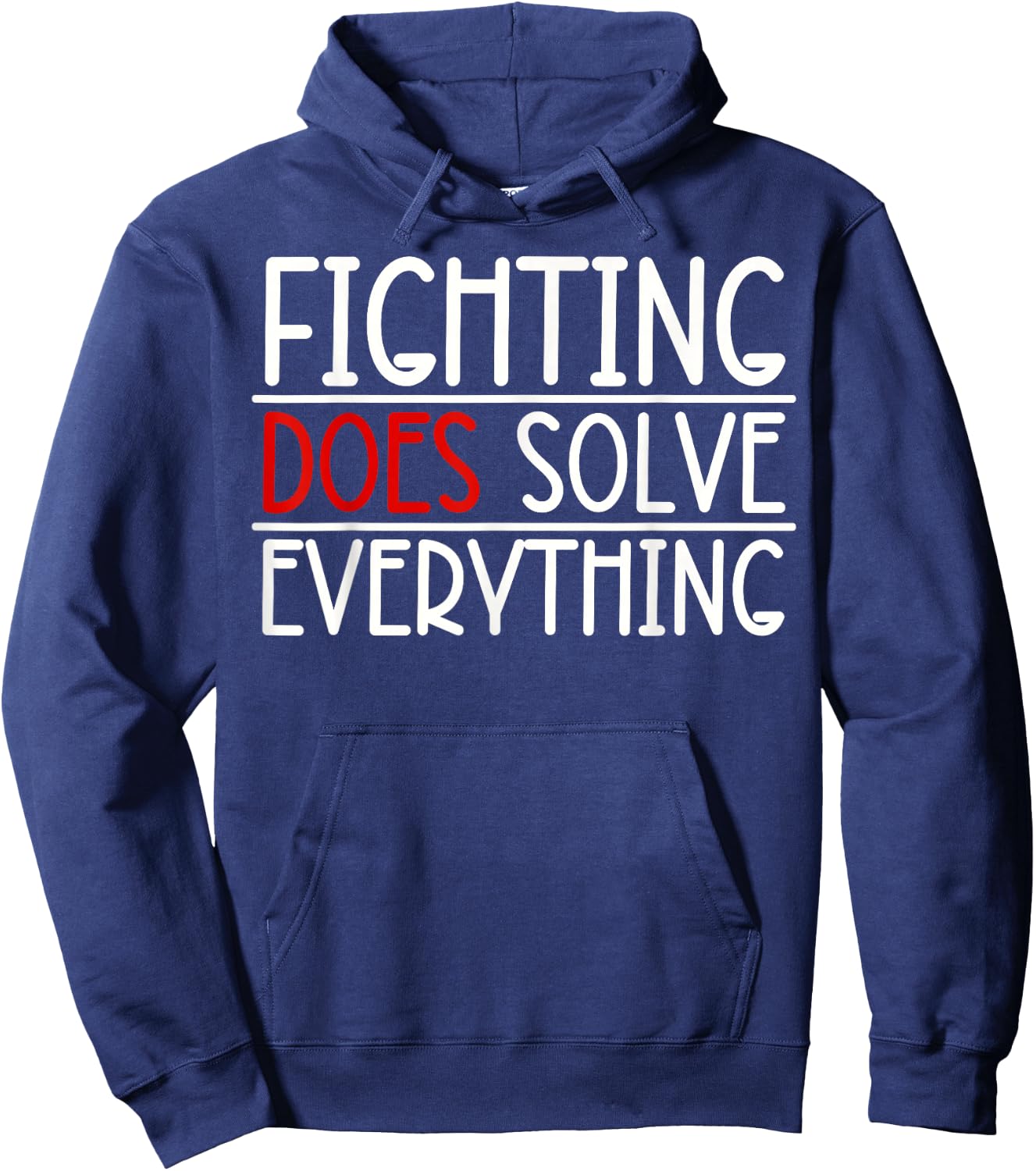 Fighting Does Solve Everything Hoodie - Hoodie | Navy