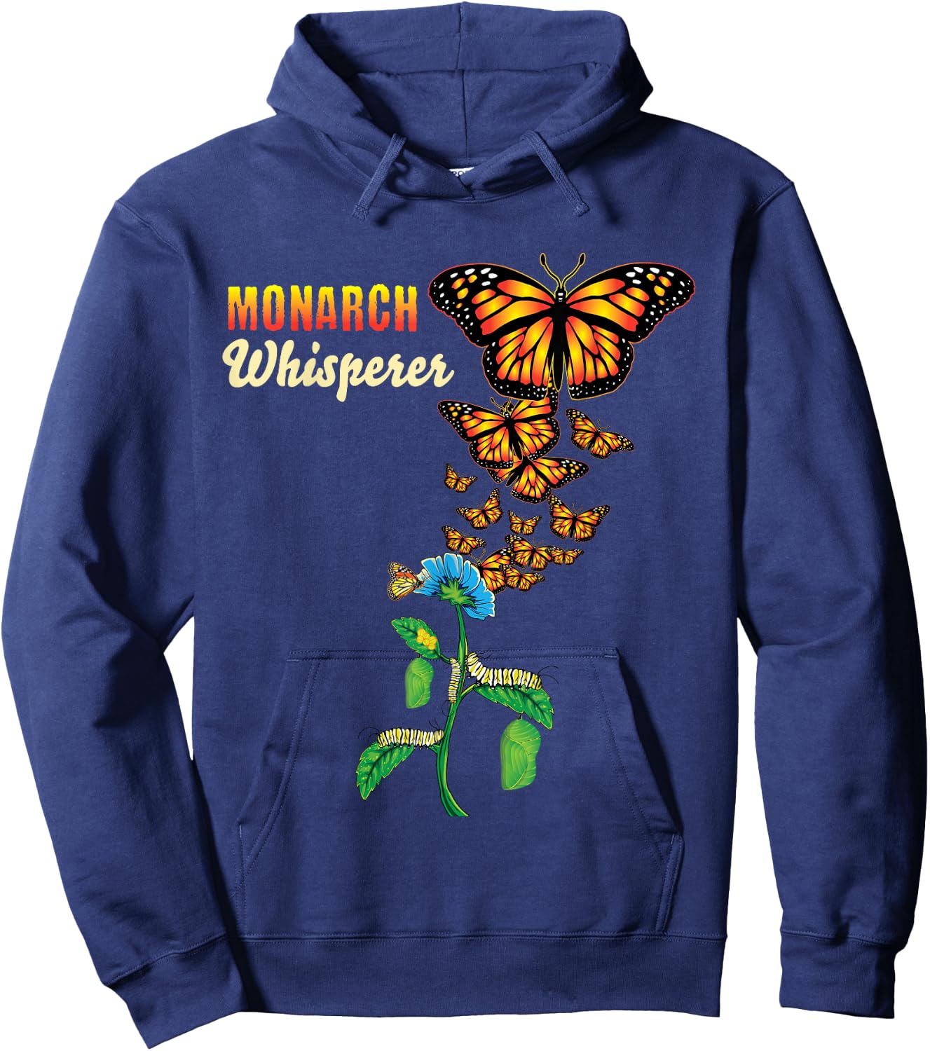 The Monarch Whisperer Butterfly Lifecycle Metamorphosis Gift Hoodie - Hoodie | Navy