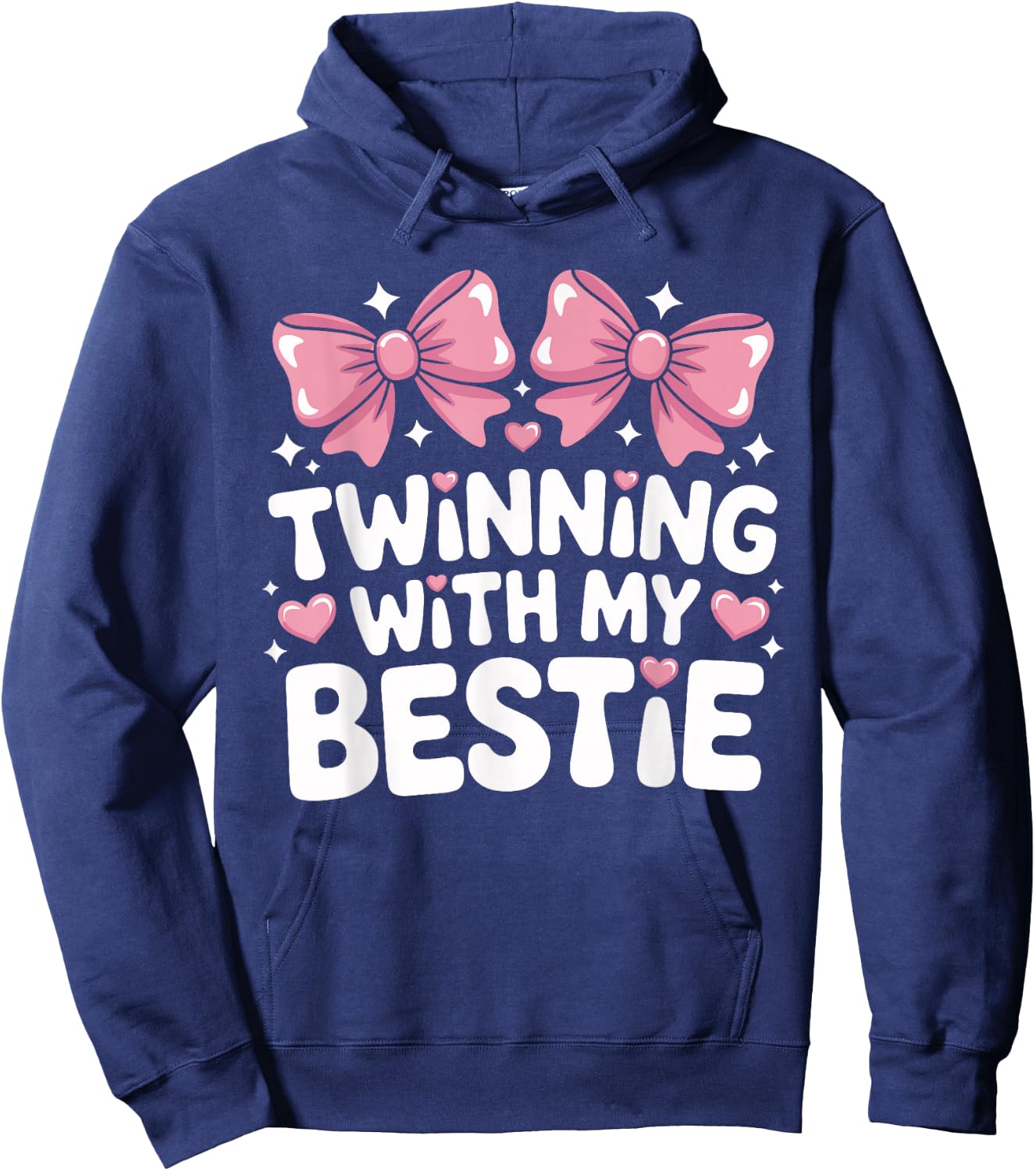 Twinning with My Bestie Matching Friendship Bestie Duo Hoodie - Hoodie | Navy