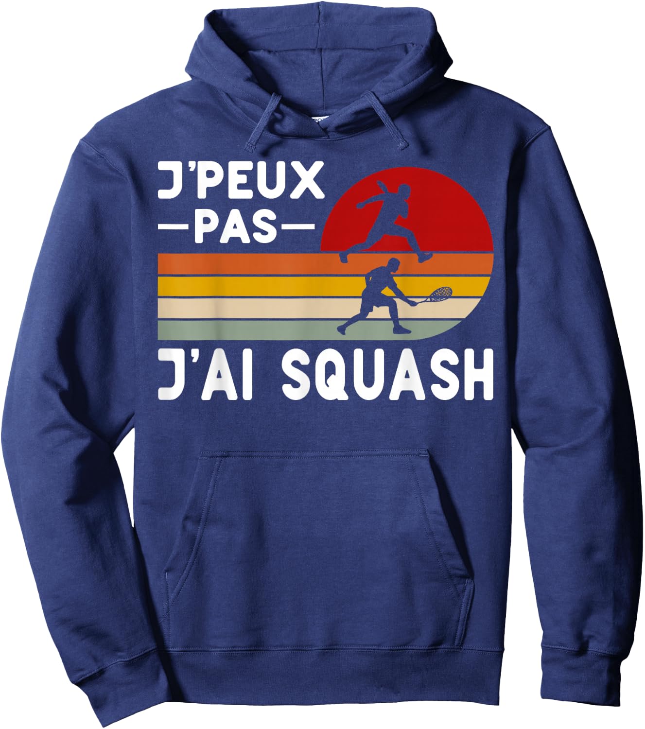 Je Peux Pas J'ai Squash Humor Squash Coach Player , Black, S Hoodie - Hoodie | Navy