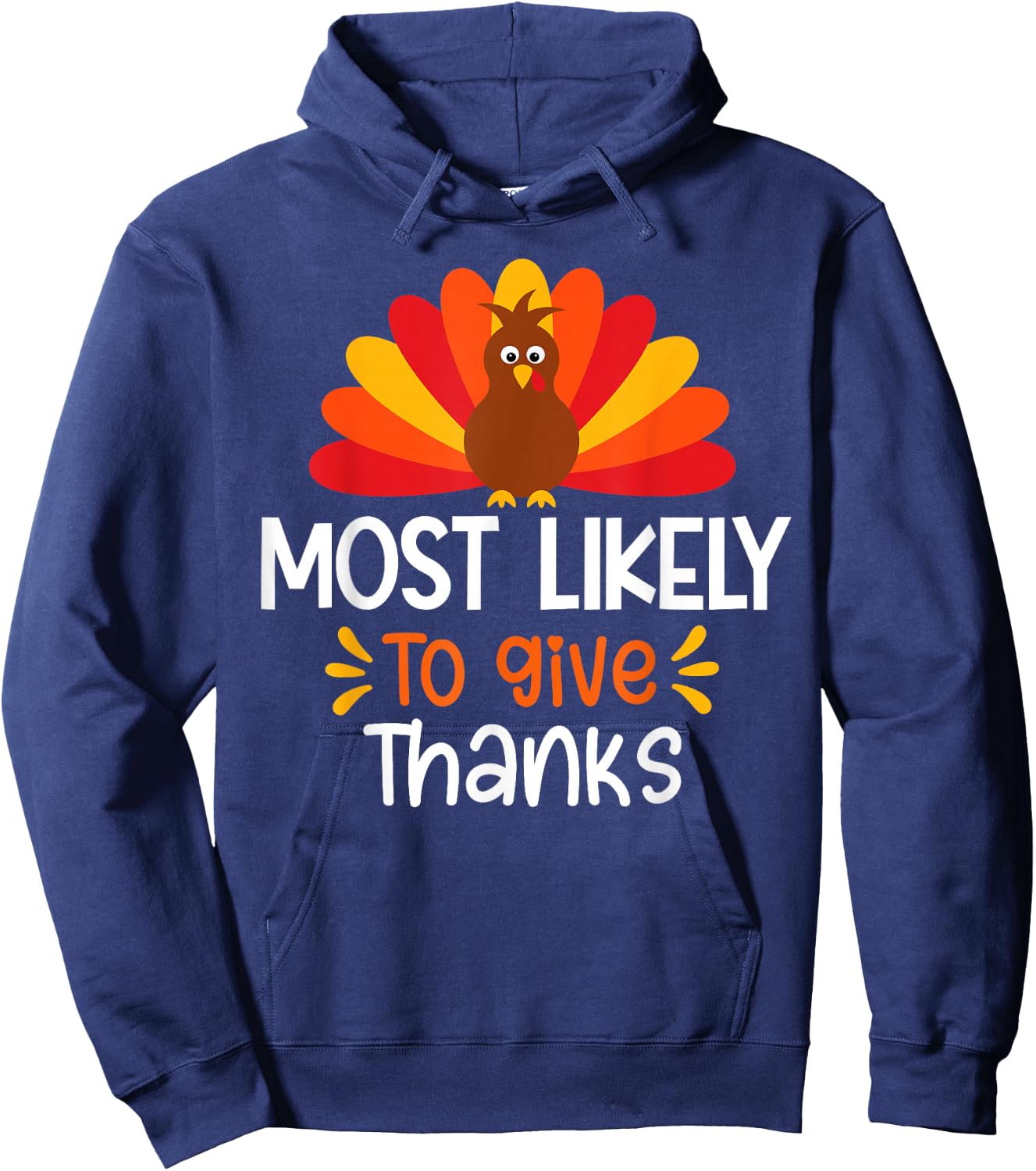 Most Likely To Give Thanks Thanksgiving Family Matching Set Hoodie - Hoodie | Navy