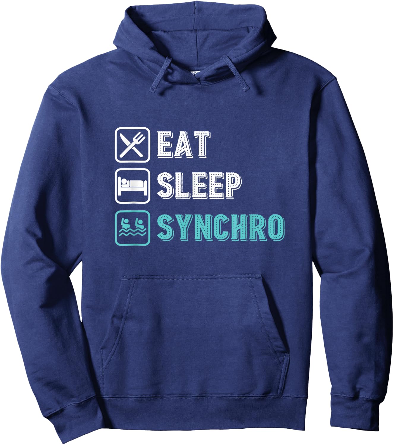 Synchronized Swimming, Swimming, Team, Eating, Sleeping, Synchro Hoodie - Hoodie | Navy