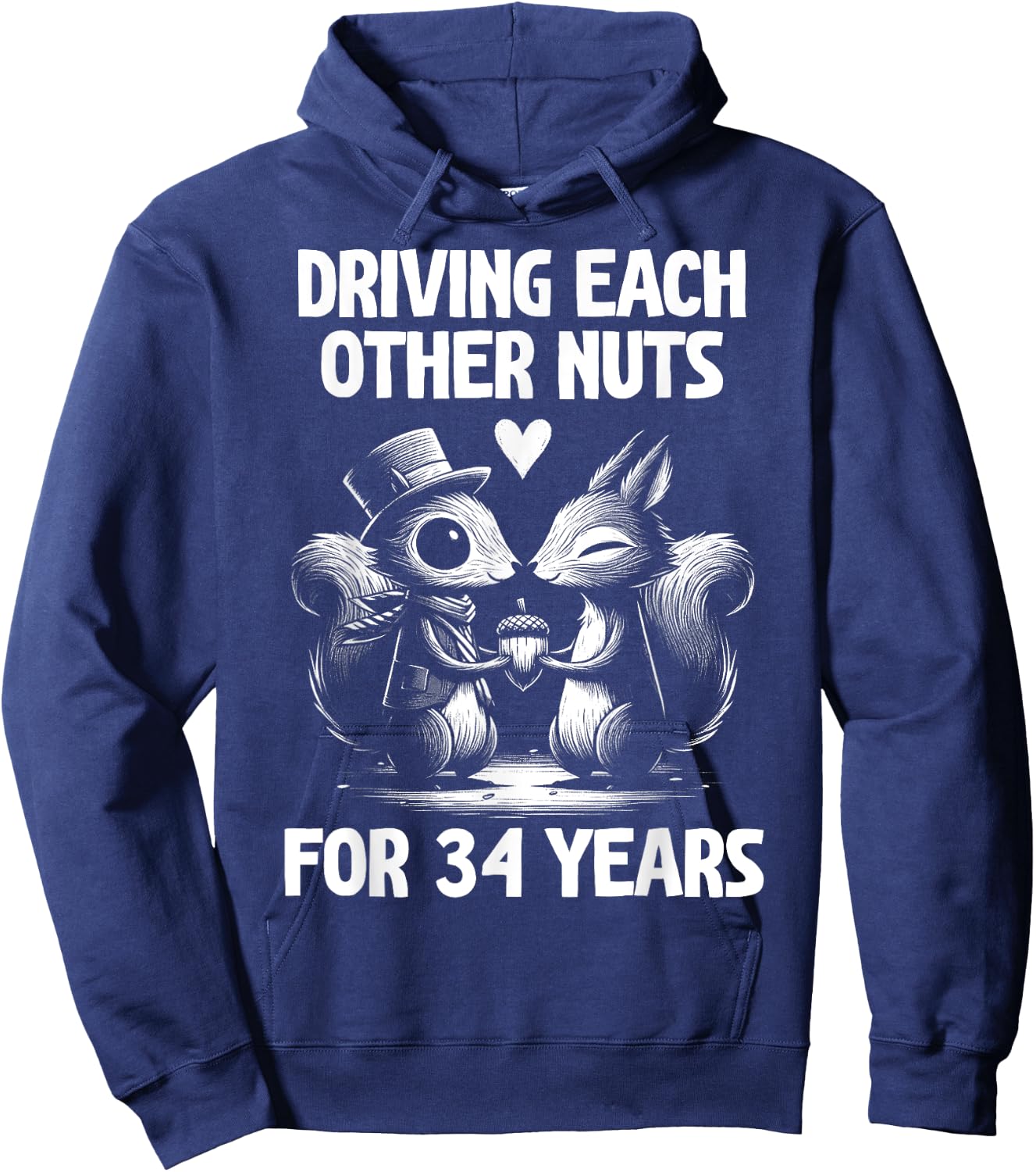 Driving Each Other Nuts For 34 Years Married Squirrel Hoodie - Hoodie | Navy