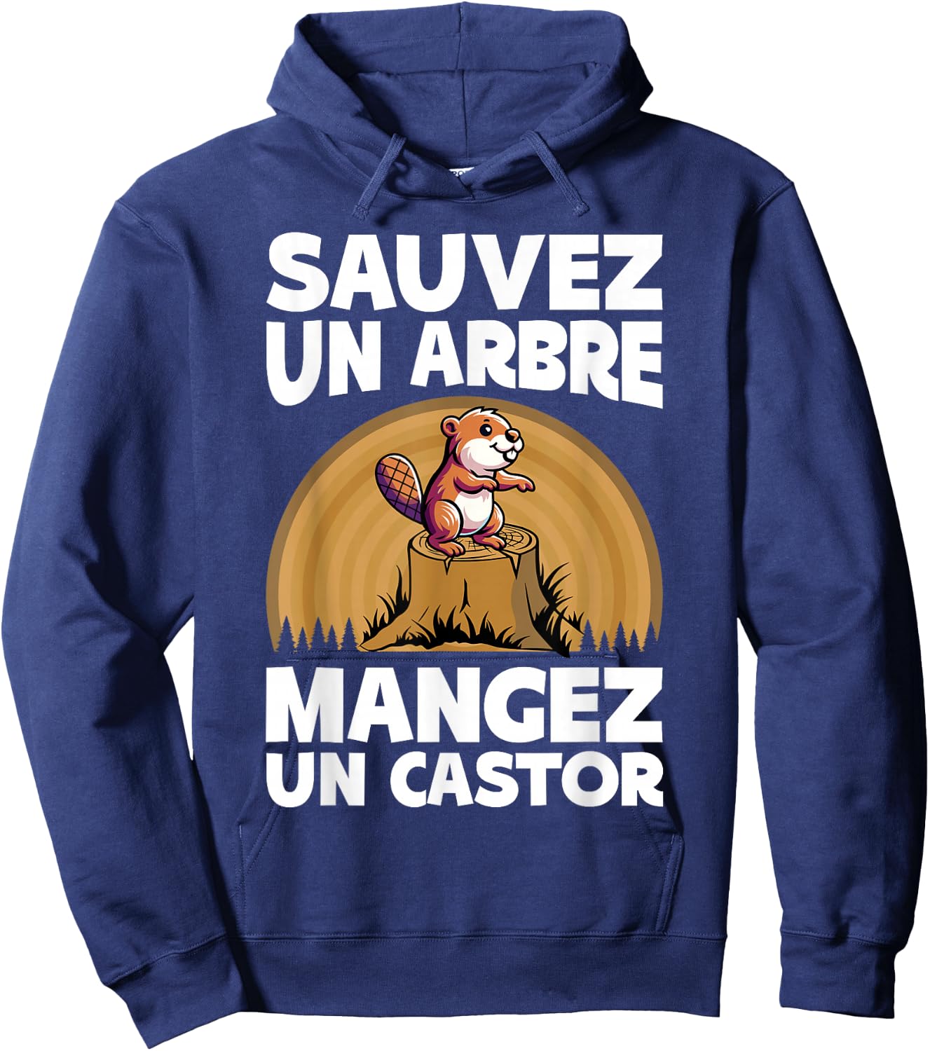 Beaver Humor | Save A Tree Eat A Beaver , Black, S Hoodie - Hoodie | Navy