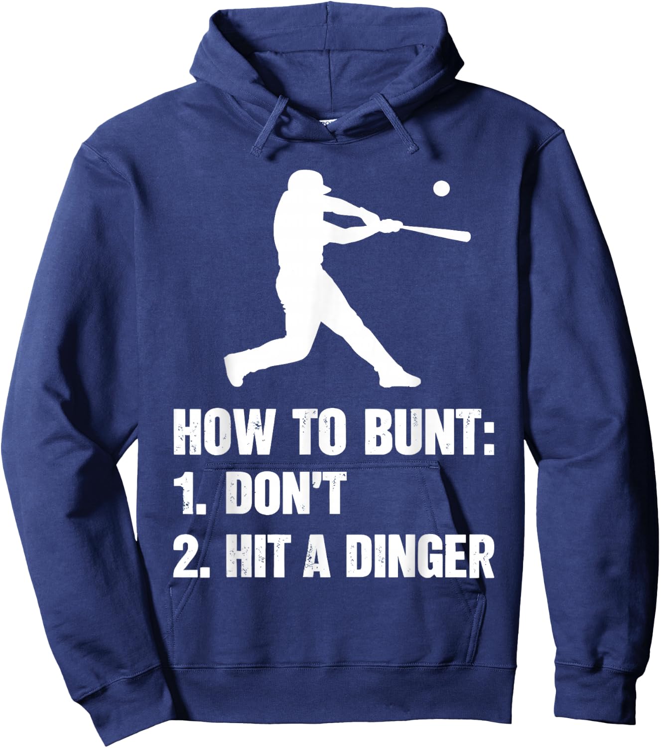 how to bunt don't hit a dinger Funny Baseball Sarcasm Hoodie - Hoodie | Navy