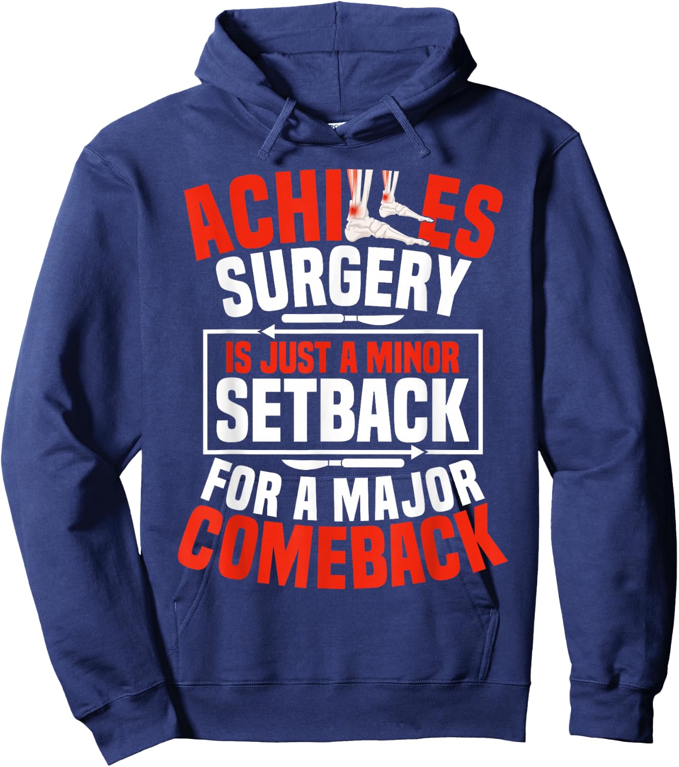 Achilles Surgery Recovery Achilles Tear Achilles Repair Hoodie - Hoodie | Navy