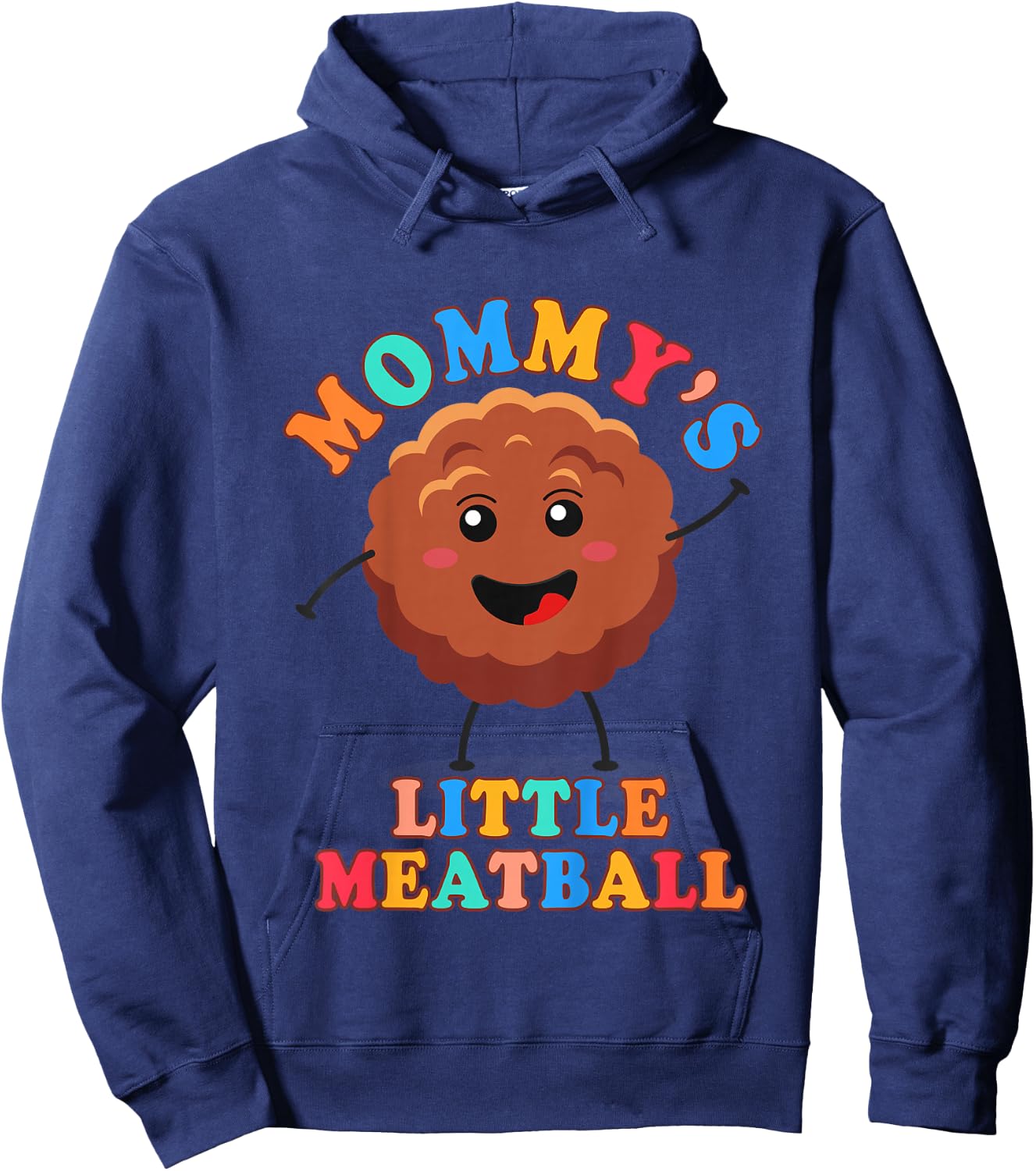 Meatball Italian Baby Food Lover Mommy’s Little Meatball Hoodie - Hoodie | Navy